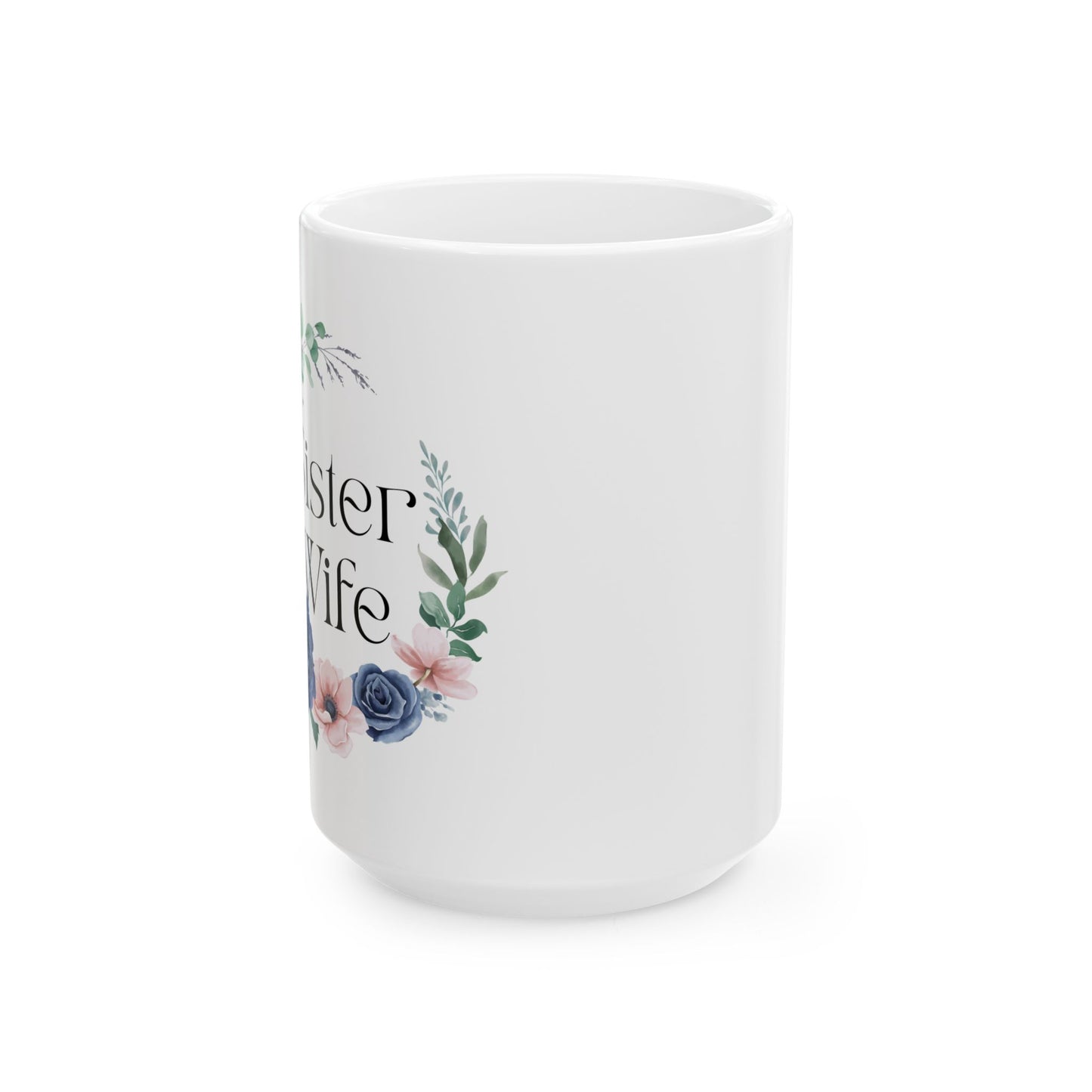 Blue Floral Sister Wife Mug, Floral Sister Wife Mug, Best Sister Wife Ever, Sister Birthday, Roommates Gift, Sister Roommates