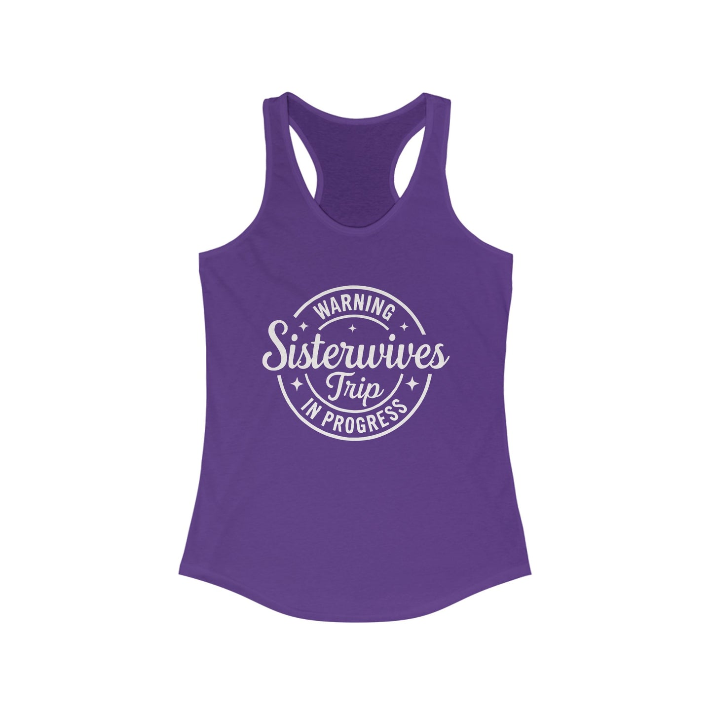 WARNING Sister Wives Trip in Progress Women's Racerback Tank Top - Perfect for Workouts, Summer Outfits, Yoga, Casual Wear, and Beach Days