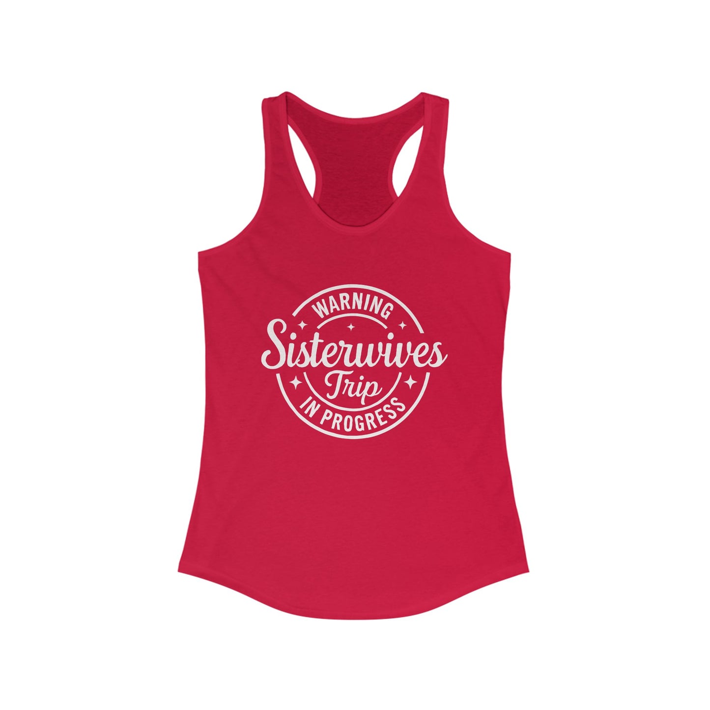 WARNING Sister Wives Trip in Progress Women's Racerback Tank Top - Perfect for Workouts, Summer Outfits, Yoga, Casual Wear, and Beach Days