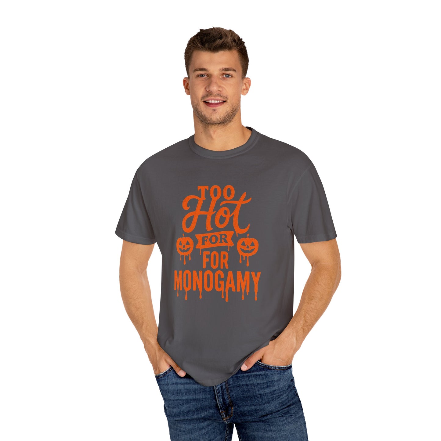 Halloween Humor Unisex T-shirt, Too Hot for Monogamy