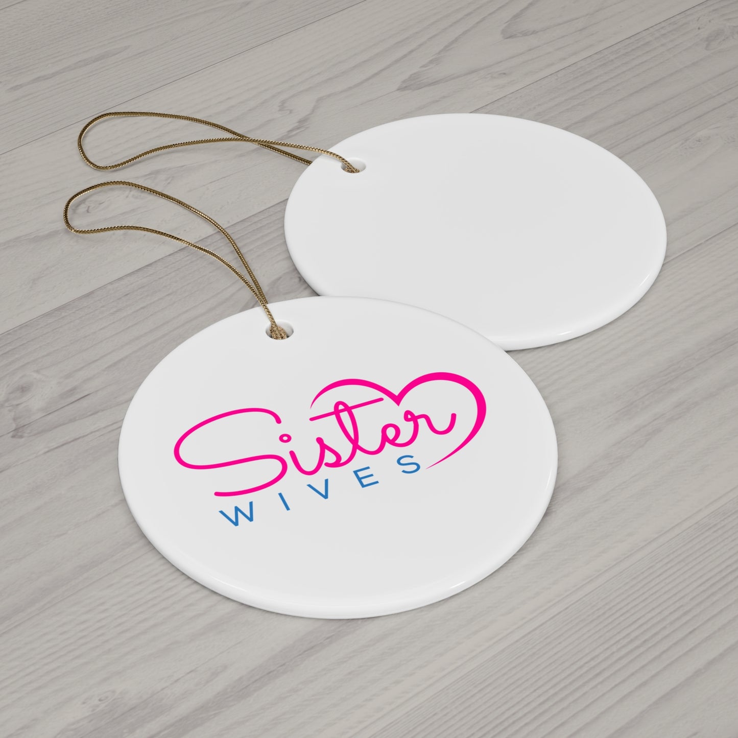 Sister Wife Logo Ceramic Ornament, Personalized Holiday Decor, Family Gift, Christmas Decoration, Home Ornament