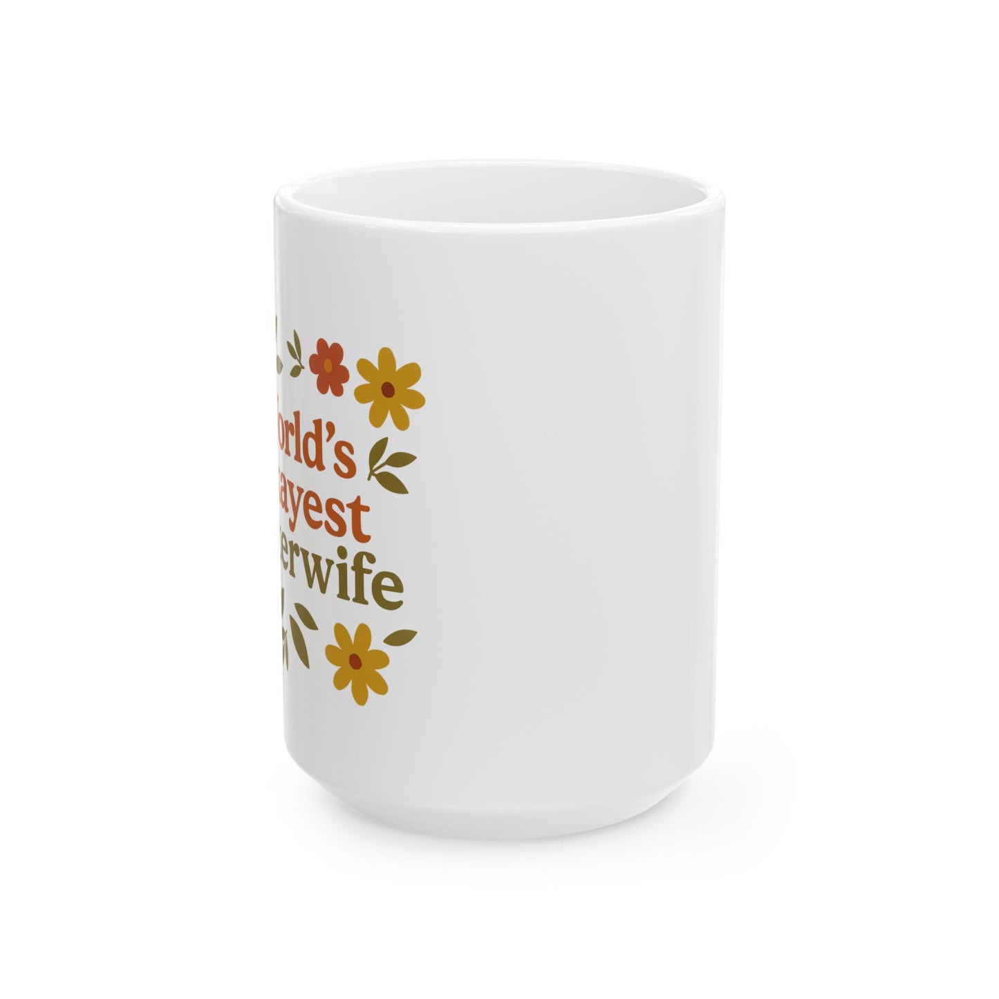 Fall Floral World's Okayest Sister Wife Ceramic Mug - Perfect Gift for Anniversary, Birthday, or Just Because! Unique Floral Design, 11oz, 15oz