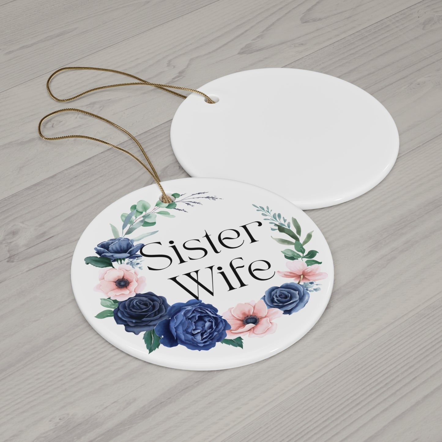 Sister Wife Blue Floral Ceramic Ornament, Personalized Holiday Decor, Family Gift, Christmas Decoration, Home Ornament
