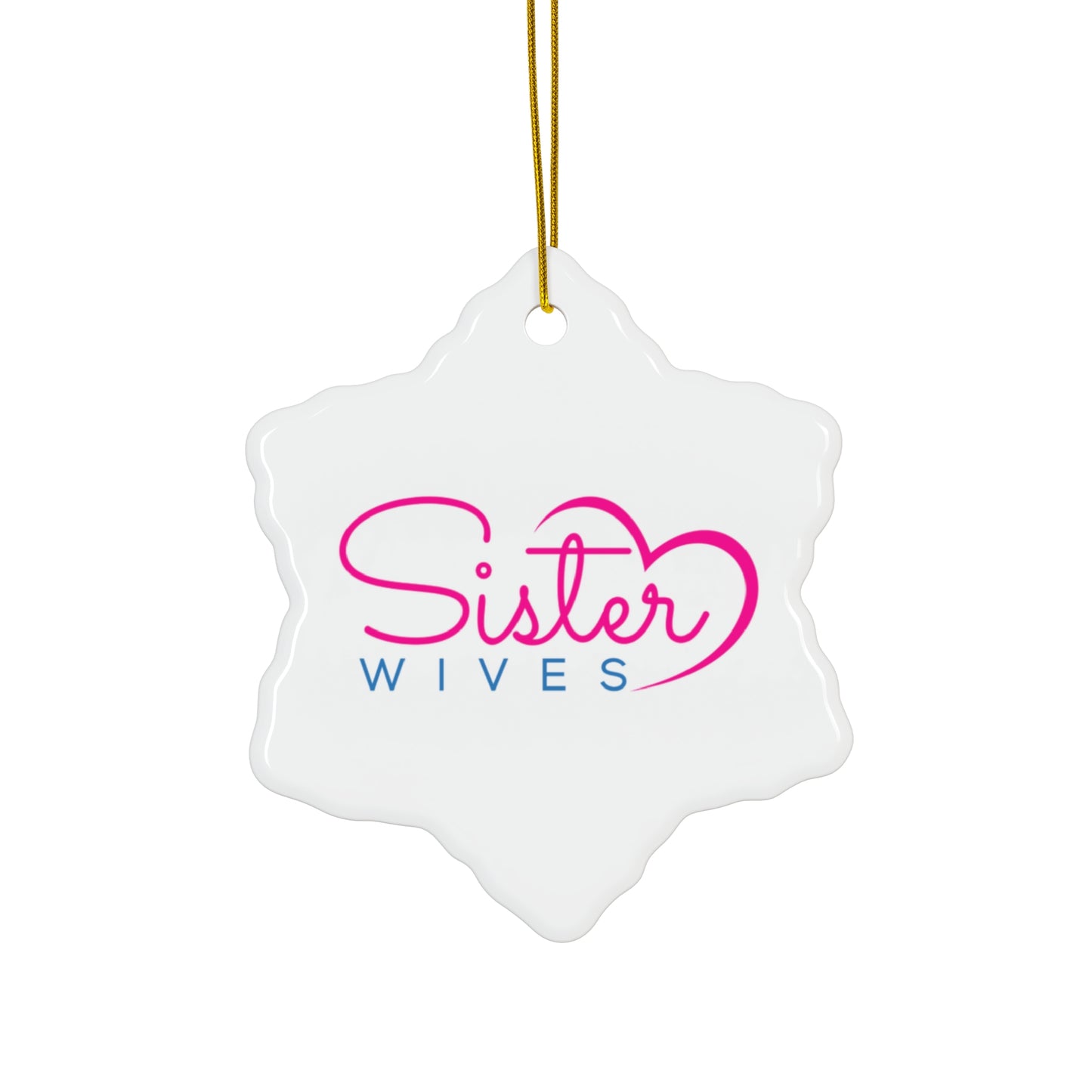 Sister Wife Logo Ceramic Ornament, Personalized Holiday Decor, Family Gift, Christmas Decoration, Home Ornament