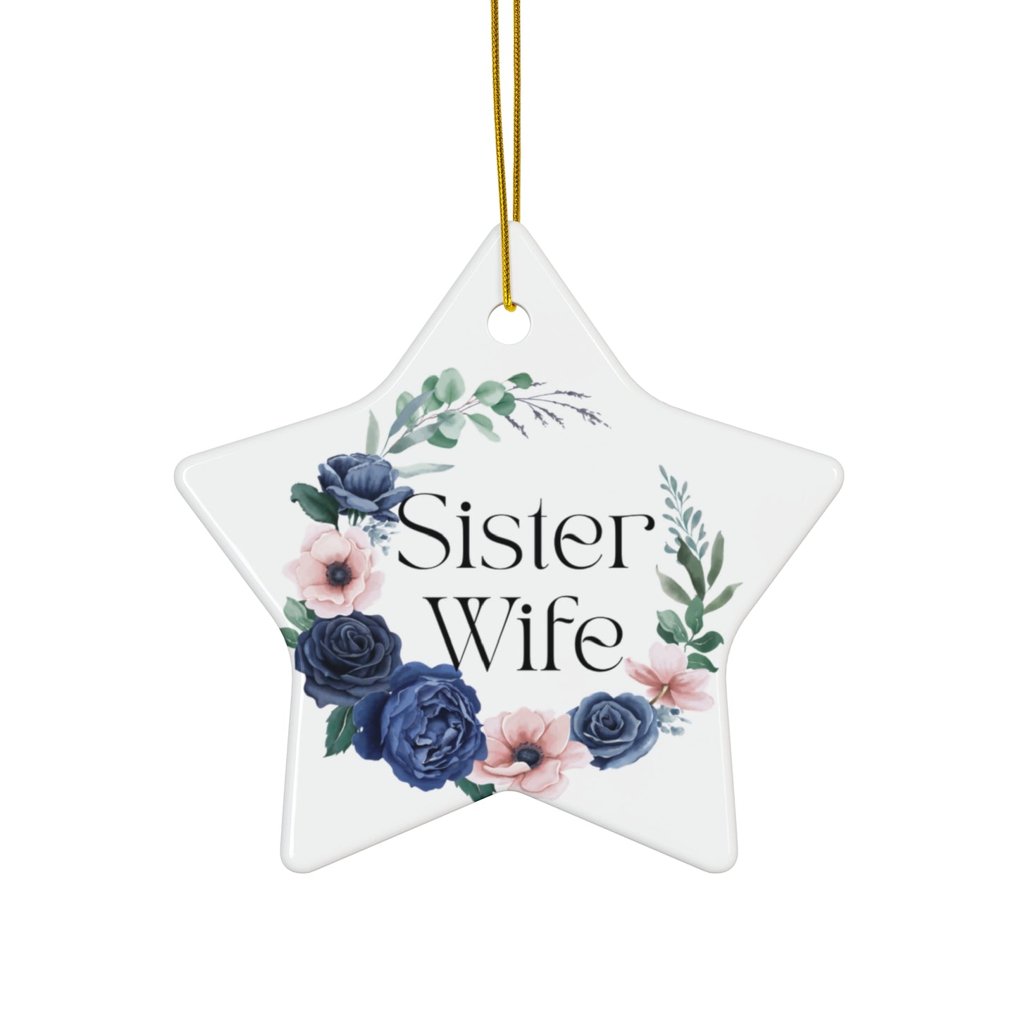 Sister Wife Blue Floral Ceramic Ornament, Personalized Holiday Decor, Family Gift, Christmas Decoration, Home Ornament