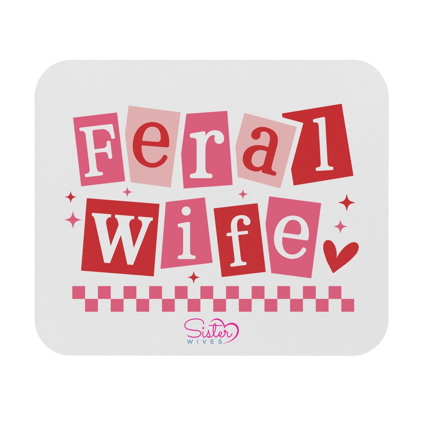 Pink Hearts Funny Mouse Pad – “Feral Wife” Desk Mat | Bold Sassy Office Decor