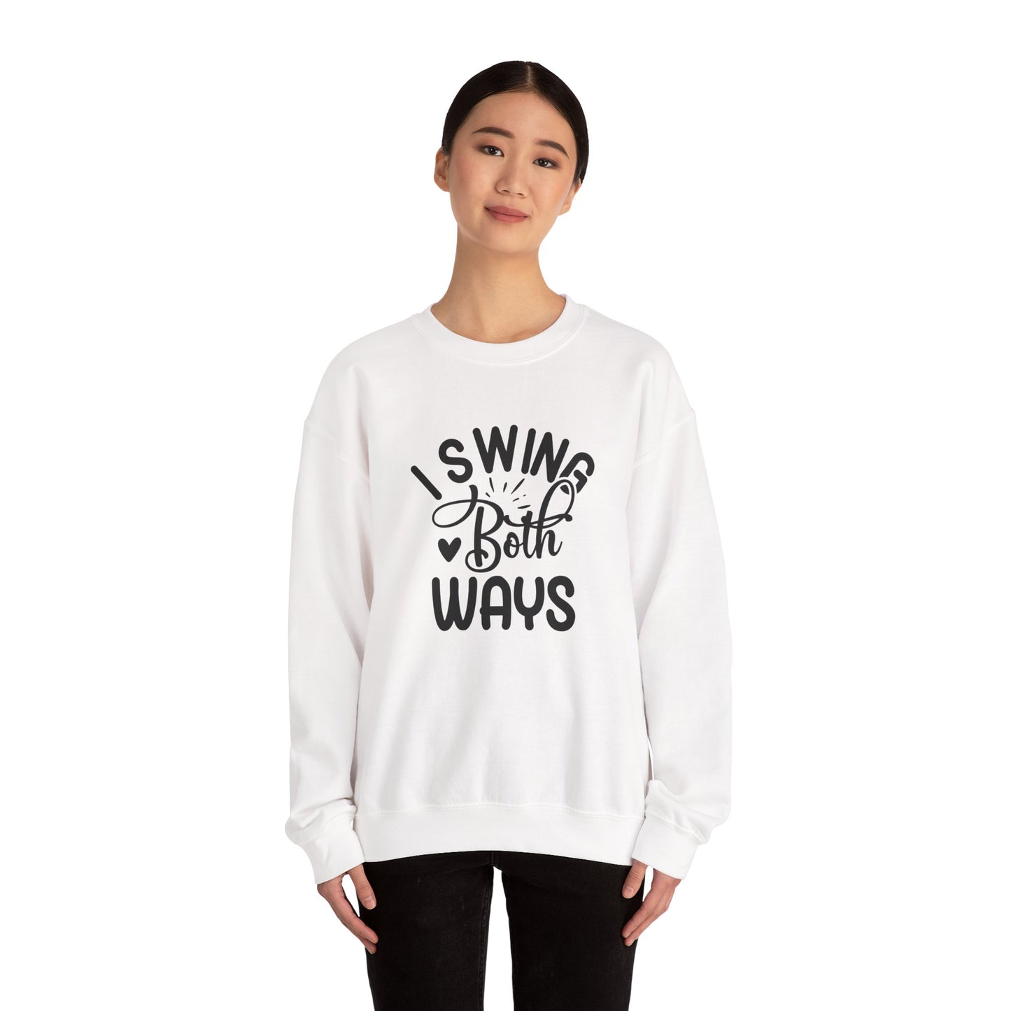 I Swing Both Ways Crewneck Sweatshirt | Bisexual & Swinger Humor Pullover | ENM Friendly Cozy Sweatshirt | Inclusive Relationship Apparel