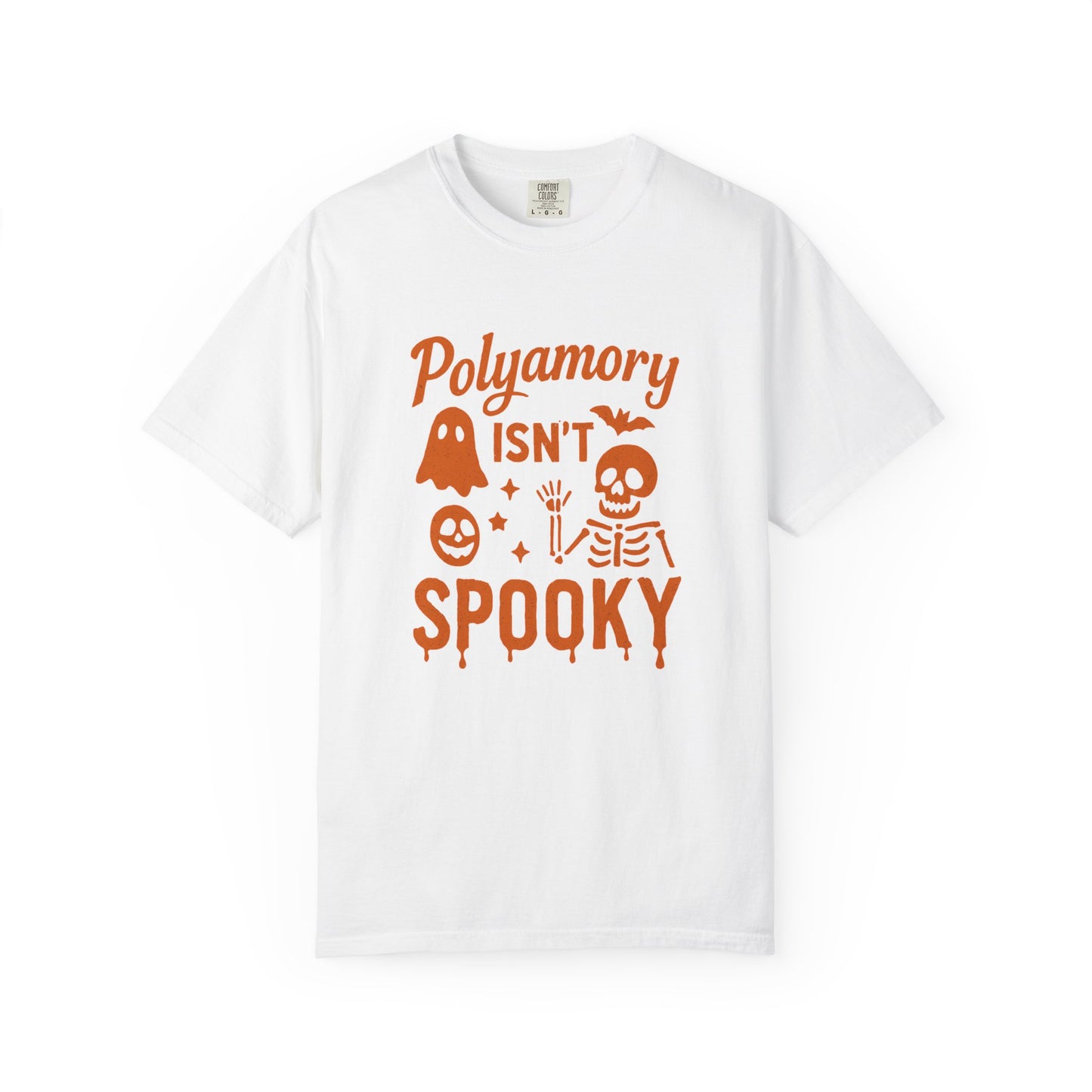 Polyamory isn't Spooky Halloween T shirt
