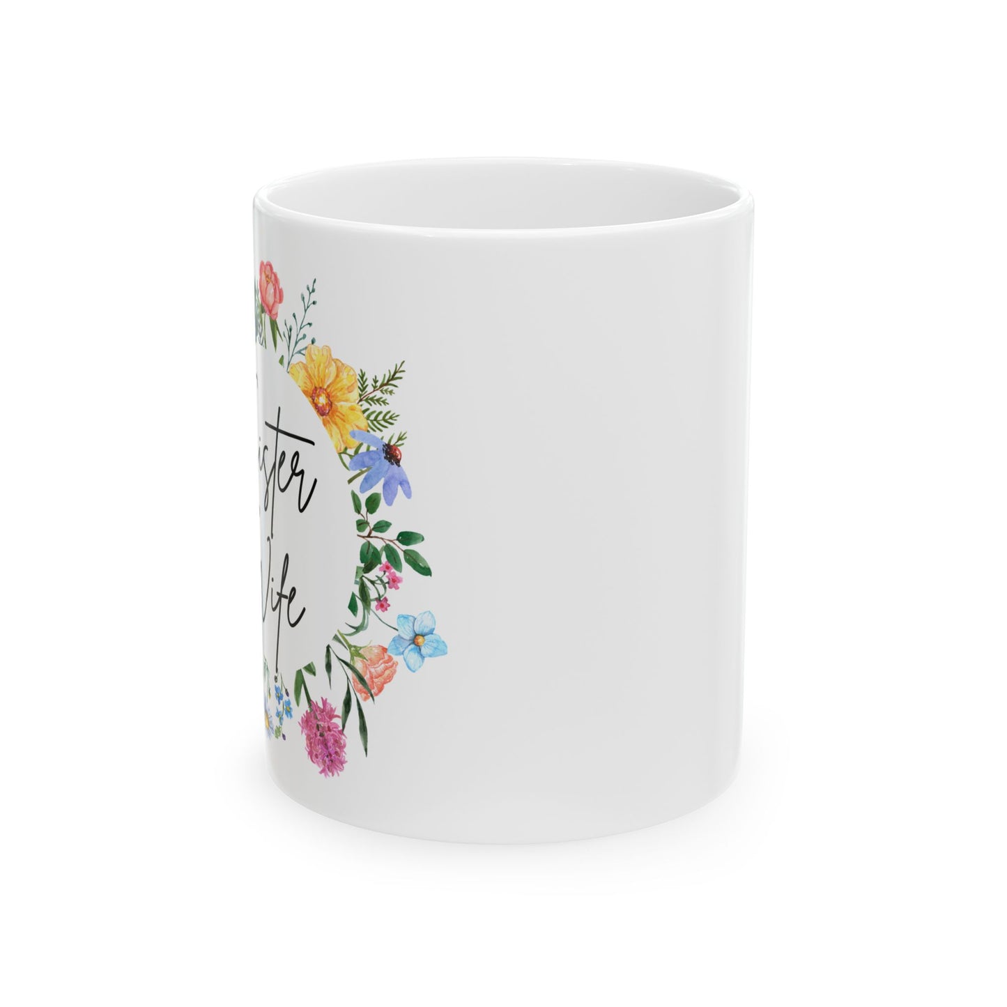 Sister Wife Mug, Floral Sister Wife Mug, Best Sister Wife Ever, Sister Birthday, Roommates Gift, Sister Roommates