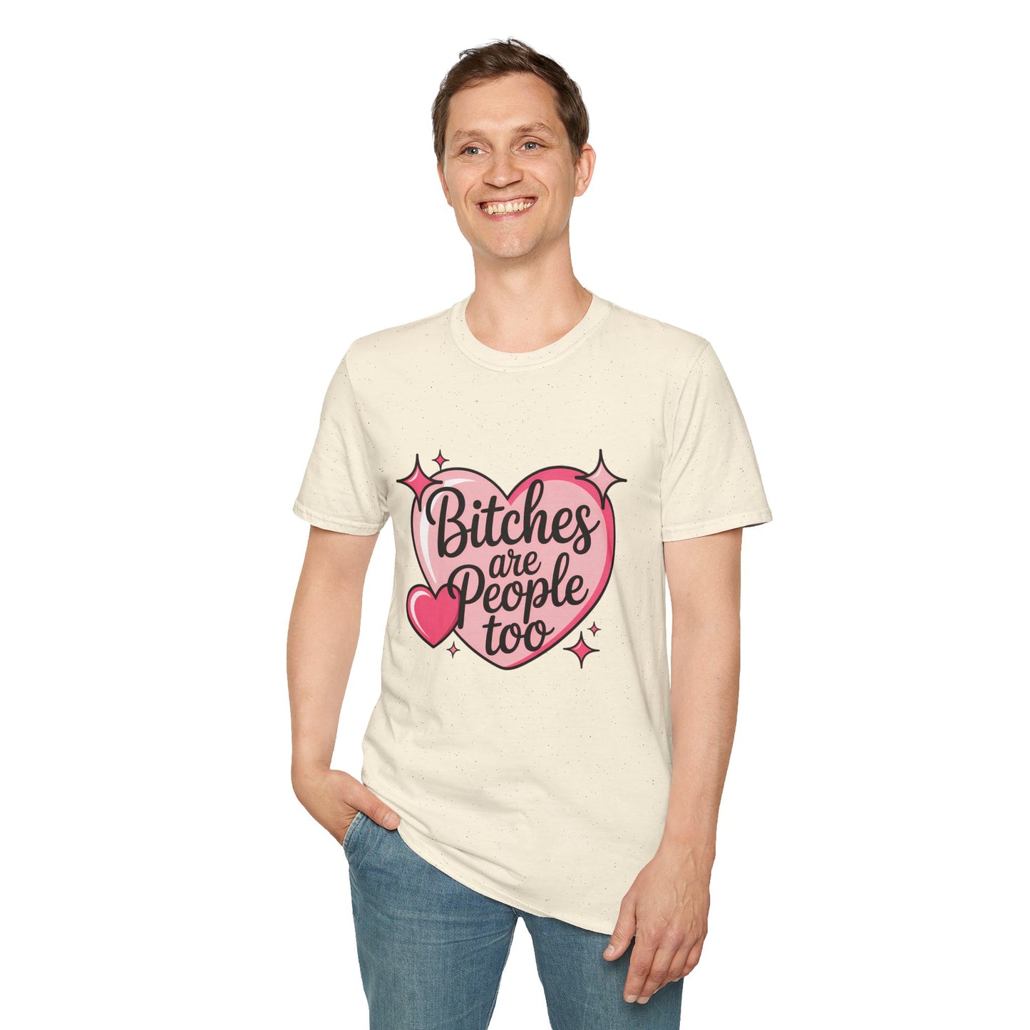 Bitches Are People Too Shirt – Feminist Valentine T-Shirt, Sex Positive Polyamory ENM Non-Monogamy Tee, Unisex Gildan 64000