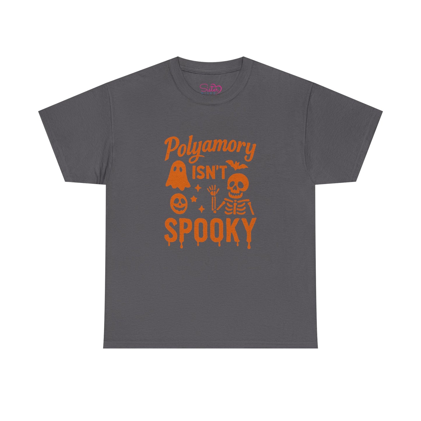 Sister Wives Polyamory Isn't Spooky Halloween T-shirt