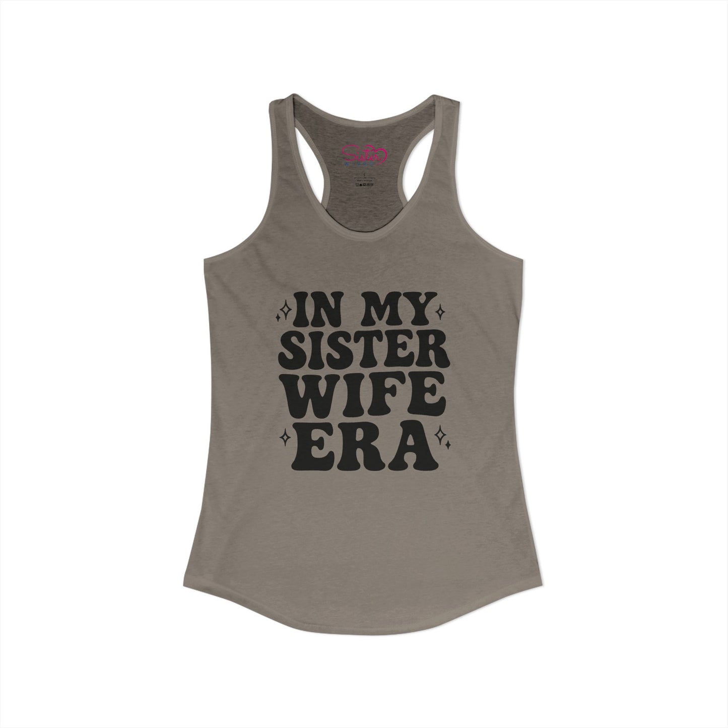 In My Sister Wife Era Racerback Tank | Polyamory & ENM Lifestyle Tank Top | Chosen Family Summer Shirt | Inclusive Relationship Apparel