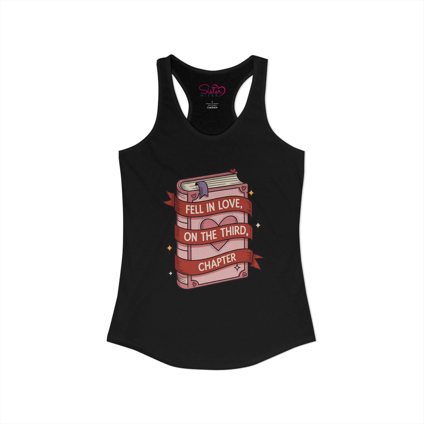 Fell in Love on the Third Chapter Racerback Tank – Book Lover Romance Tank Top | Reader Humor | Soft Feminist, Poly & ENM Friendly Apparel