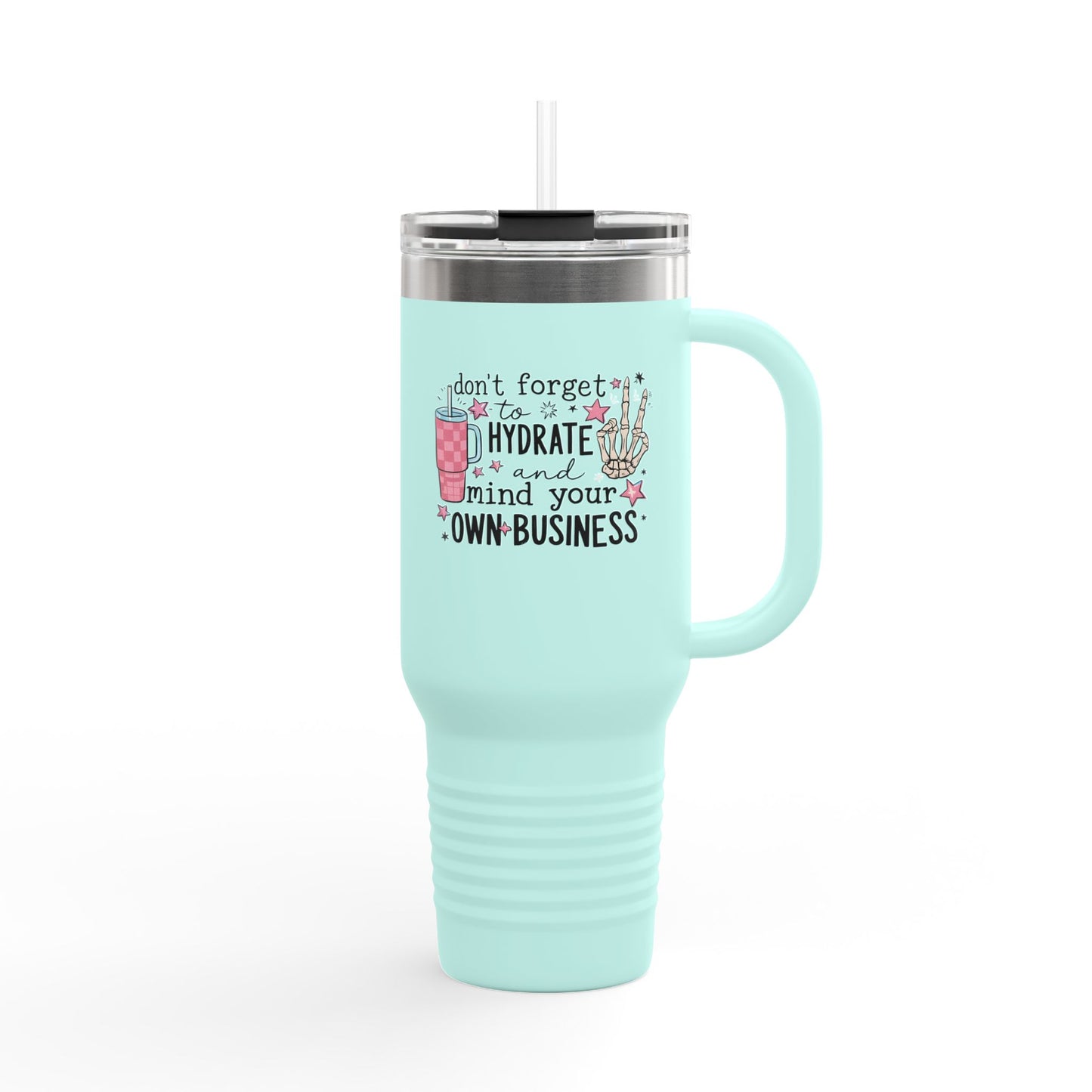 Don’t Forget to Hydrate Insulated 40oz Travel Mug – Funny Skeleton Quote Tumbler with Straw | BPA-Free Stainless Steel Cup
