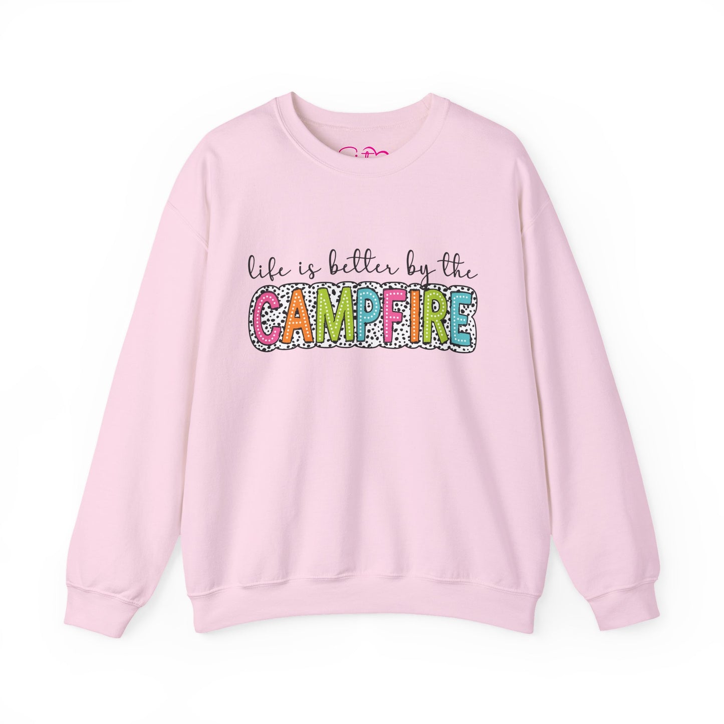 Life Is Better Around the Campfire Crewneck Sweatshirt | Cozy Camping Pullover | Chosen Family & Outdoor Lifestyle Apparel | Inclusive Comfort Sweatshirt