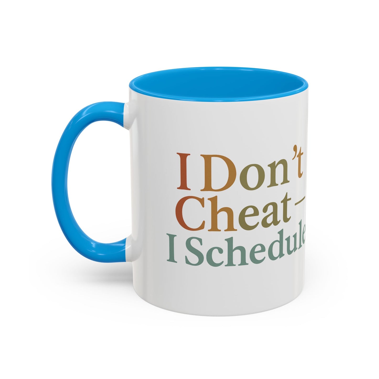 I Don't Cheat I Schedule Polyamorous Sister Wives Mug, Unique Personalized Gifts for Family and Friends, Fun Coffee Tea Cup, Home Décor, Celebration [...]