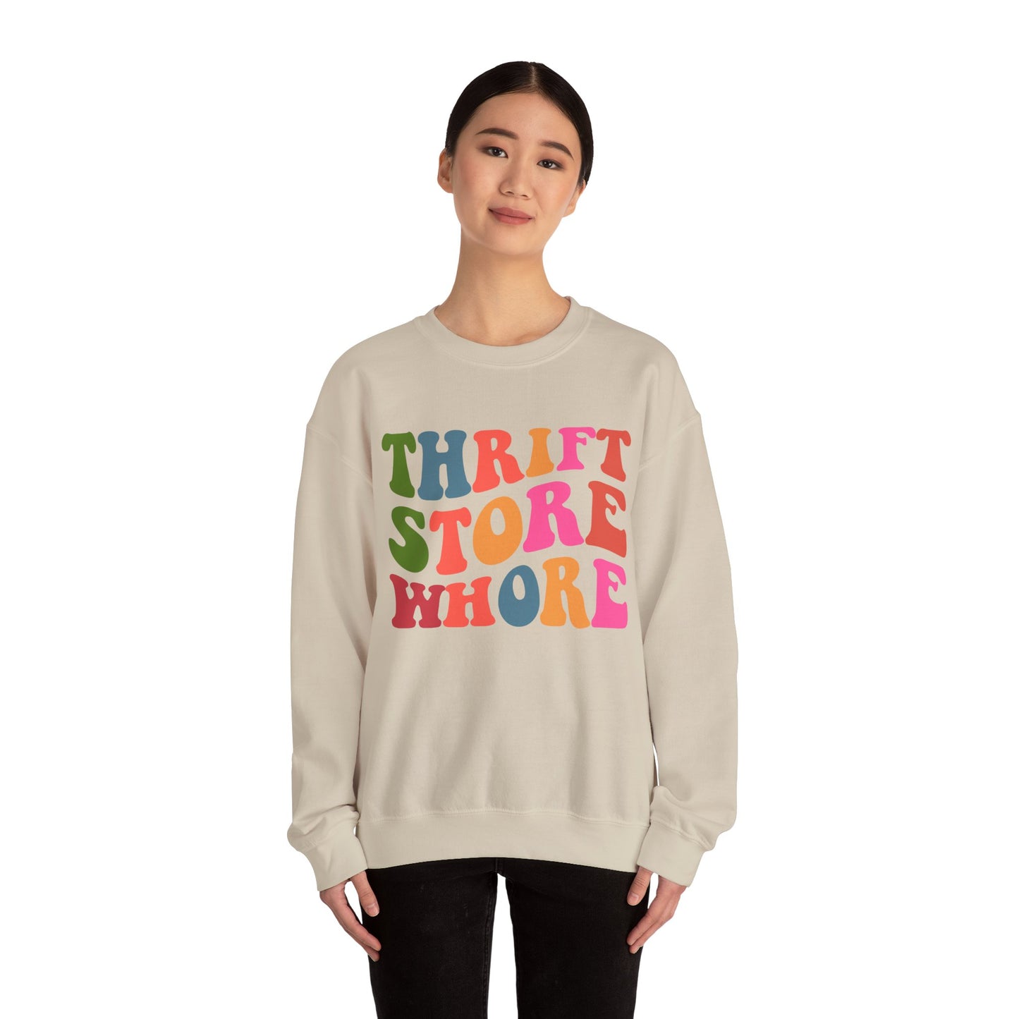Thrift Store Whore Sweatshirt – Funny Thrifting Crewneck | Vintage Lover Pullover | Body Positive Statement Sweatshirt