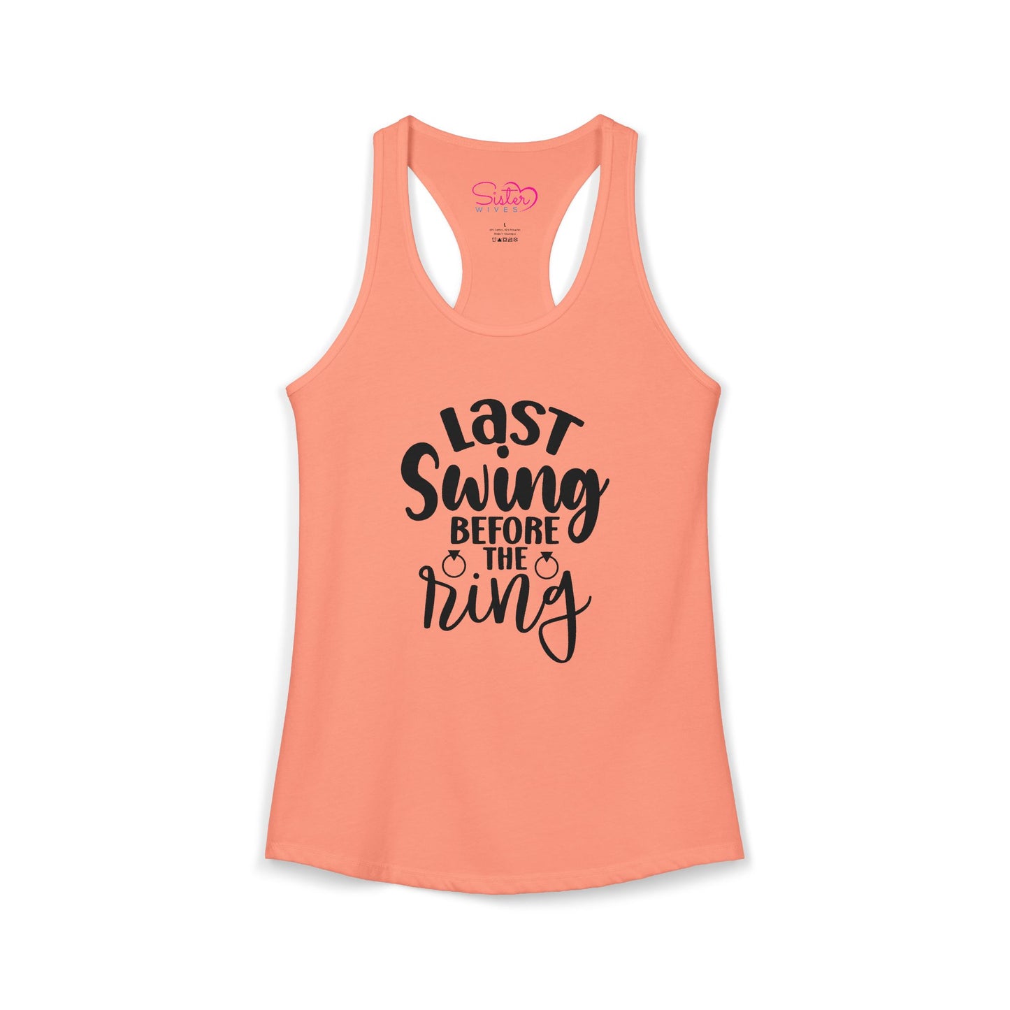 Last Swing Before the Ring Racerback Tank | Funny Bachelorette Tank Top | Swinger & ENM Friendly Bridal Shirt | Playful Pre-Wedding Apparel