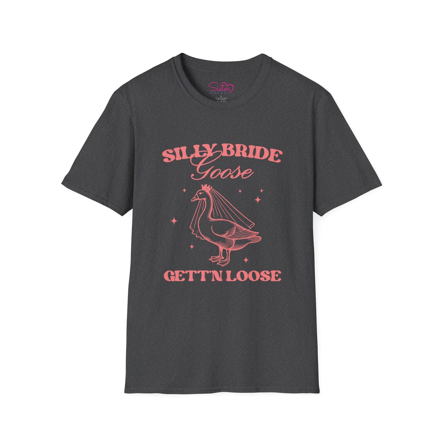 Silly Bride Goose Gettin Loose Shirt – Funny Bachelorette Party Tee, Bride Humor Wedding Shirt, Poly-Friendly Unisex Gildan 64000