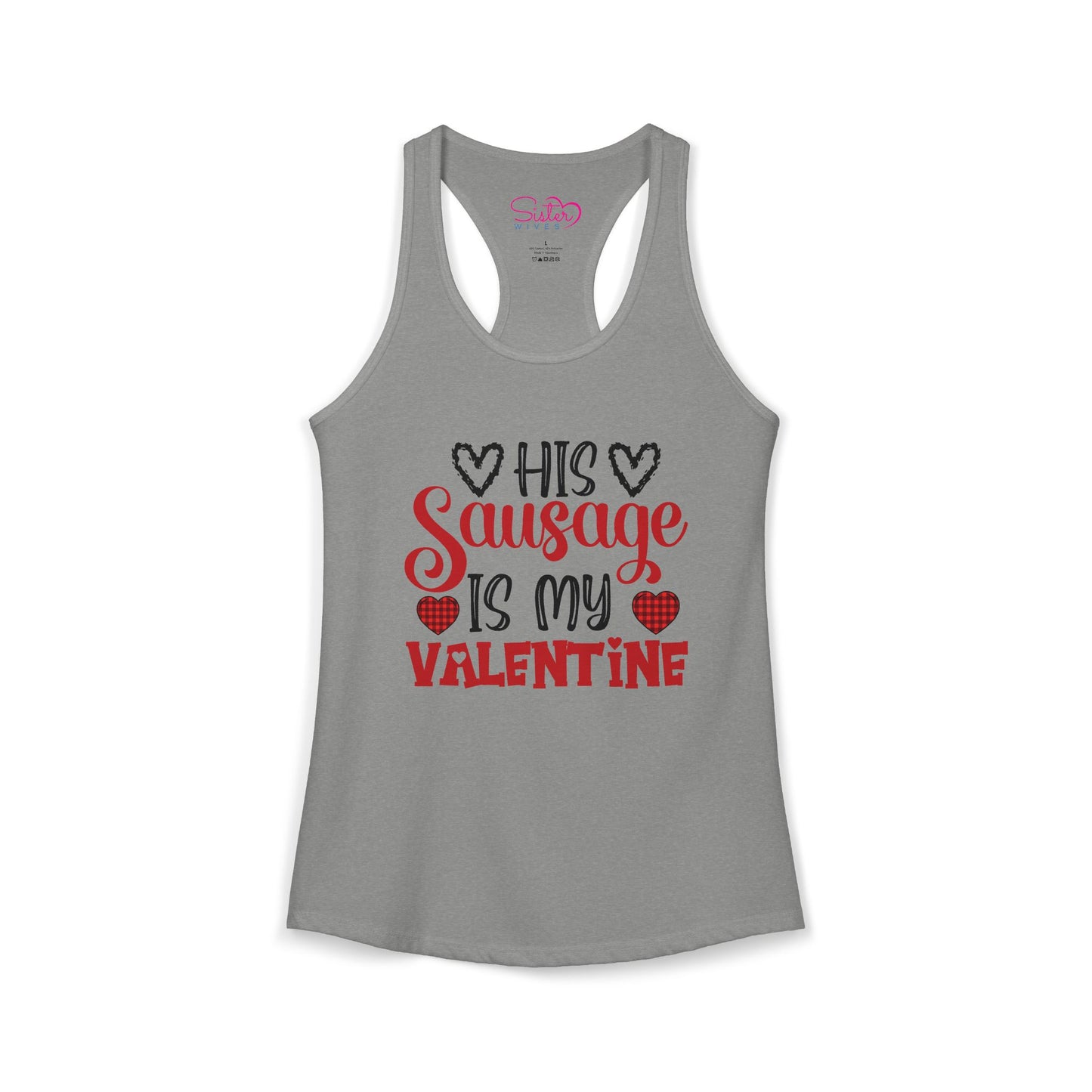 His Sausage Is My Valentine Racerback Tank | Funny Valentine’s Day Tank Top | Cheeky Couples Humor Shirt | Playful Holiday Apparel