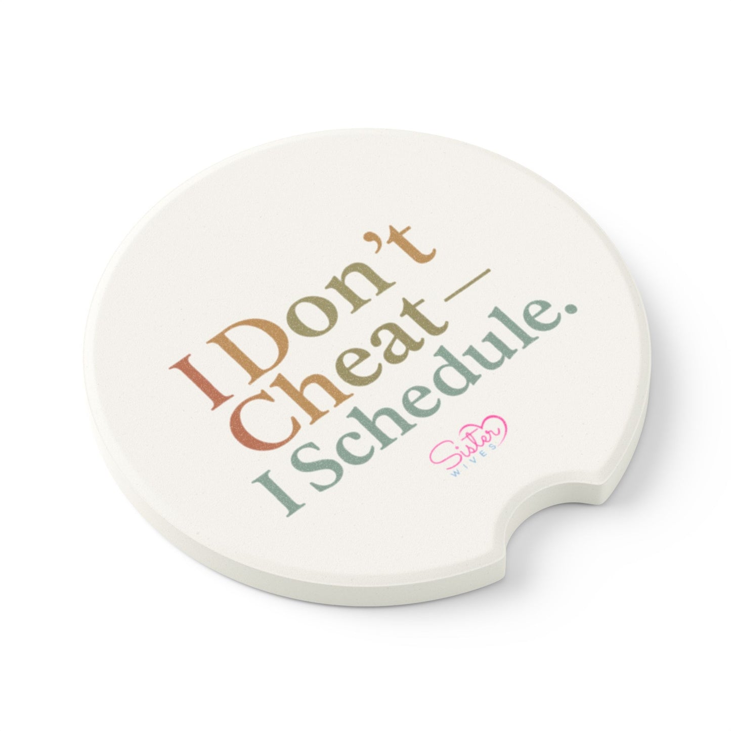 Soapstone Car Coaster I Don't Cheat, I Schedule Polyamory, Ethical Non Monogamy