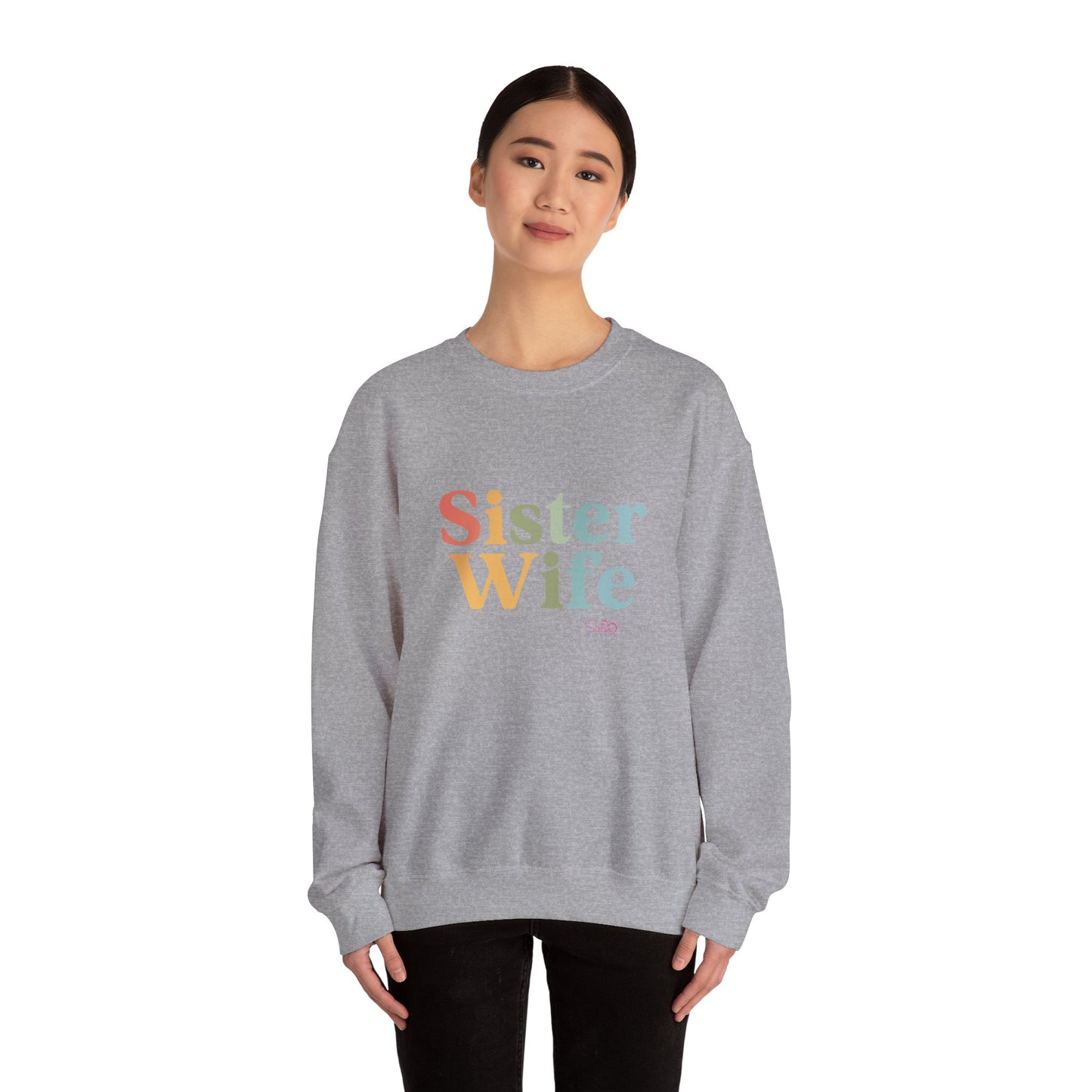 Sister Wife Sweatshirt – Polyamory & Ethical Non-Monogamy Unisex Crewneck | Polygamy Pride Apparel