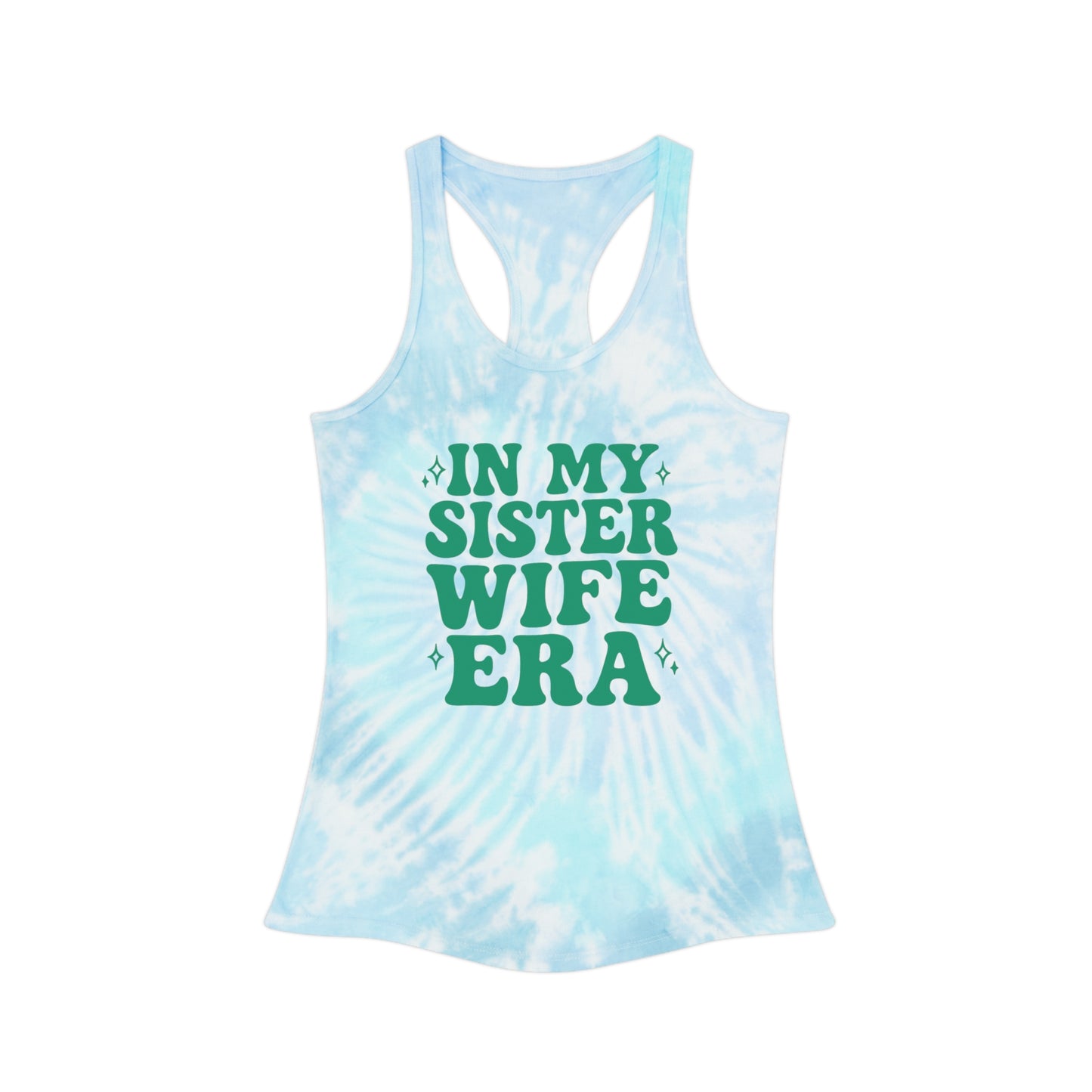 Green In My Sisterwife Era Tie-Dye Tank Top, Summer Casual Wear, Graphic Tee for Bachelorette, Birthday Gift, Festival Style Top, SisterWife Tank Top