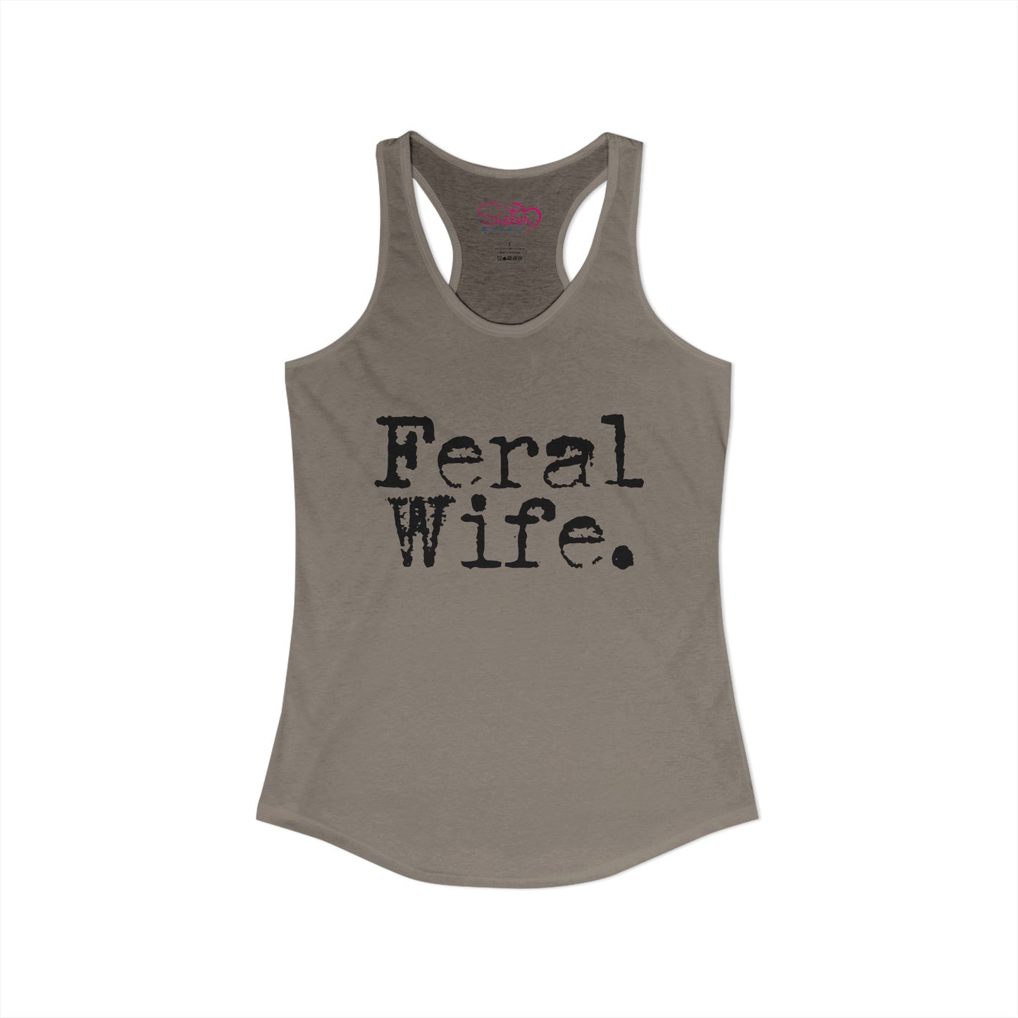 Feral Wife Racerback Tank – Soft Grunge Feminist Tank Top | Wild Femme, Anti-Tradwife Humor | Poly & ENM Friendly Apparel