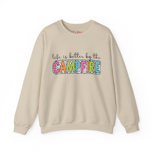 Life Is Better Around the Campfire Crewneck Sweatshirt | Cozy Camping Pullover | Chosen Family & Outdoor Lifestyle Apparel | Inclusive Comfort Sweatshirt