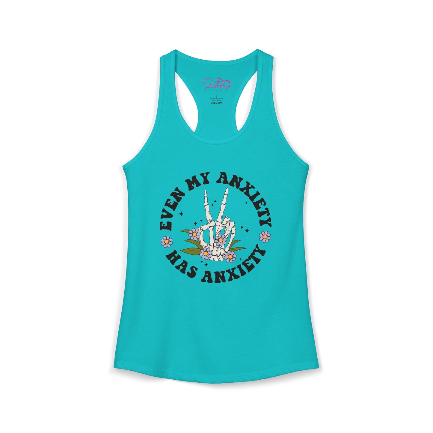 Even My Anxiety Has Anxiety Racerback Tank – Funny Mental Health Shirt | Cute Anxiety Humor Tank | Self Care Graphic Top