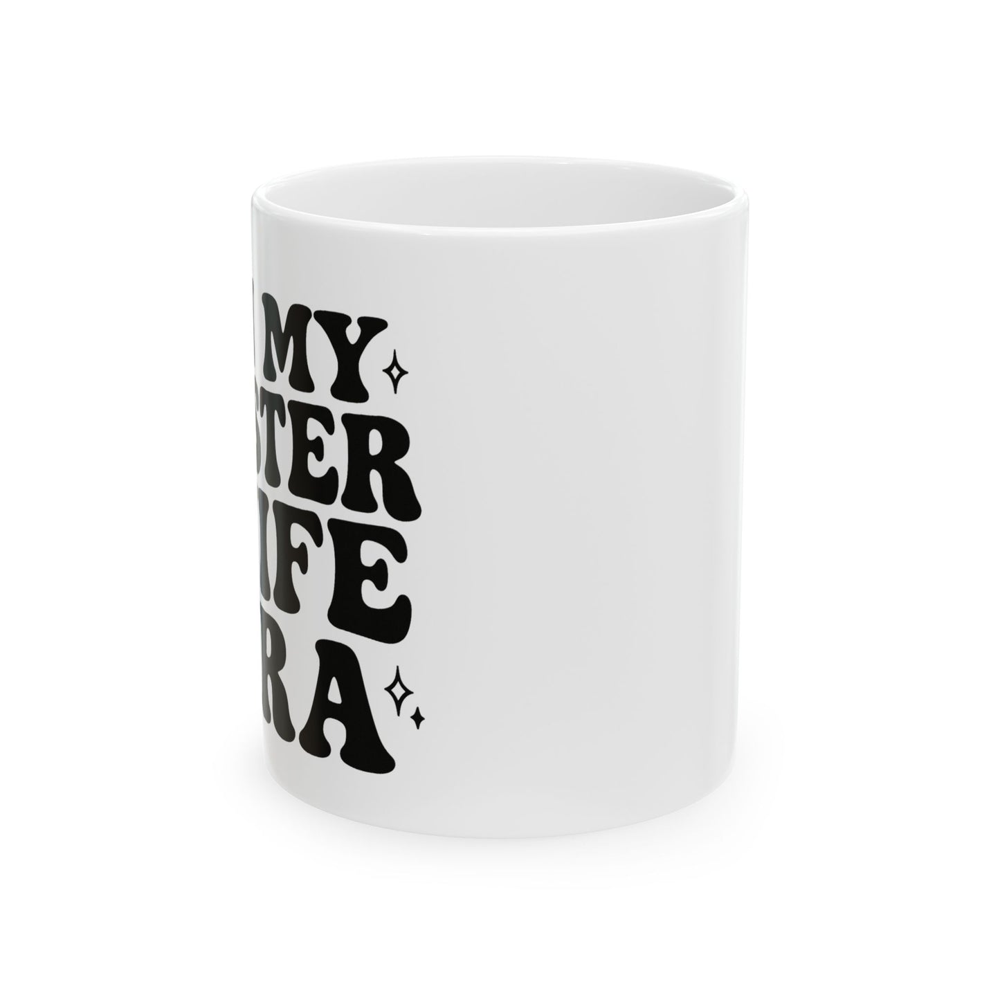 In My Sister Wife Era Black Sister Wife Mug, Best Sister Wife Ever, Sister Birthday, Roommates Gift, Sister Roommates