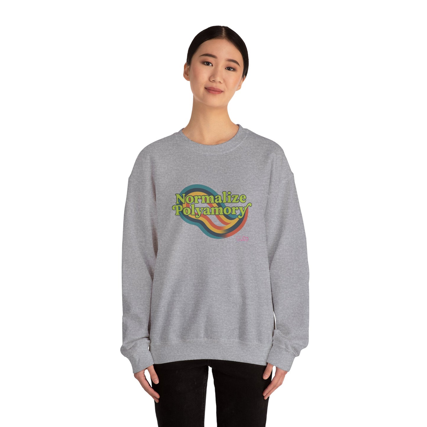 Normalize Polyamory Sweatshirt – Ethical Non-Monogamy Unisex Crewneck | Poly Pride & Relationship Visibility Apparel