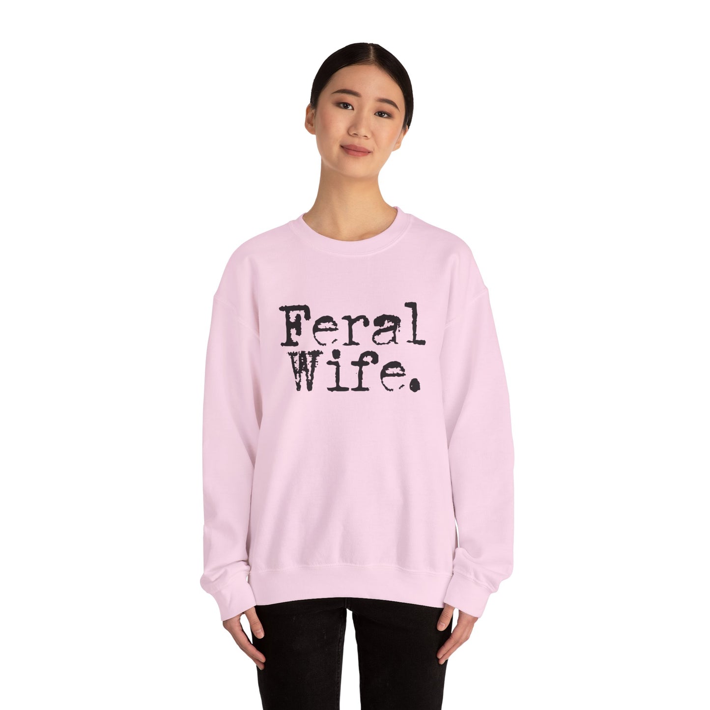Feral Wife Sweatshirt | Wifey Crewneck Pullover | Sister Wife & Polyamory Lifestyle Apparel | ENM Cozy Unisex Sweatshirt