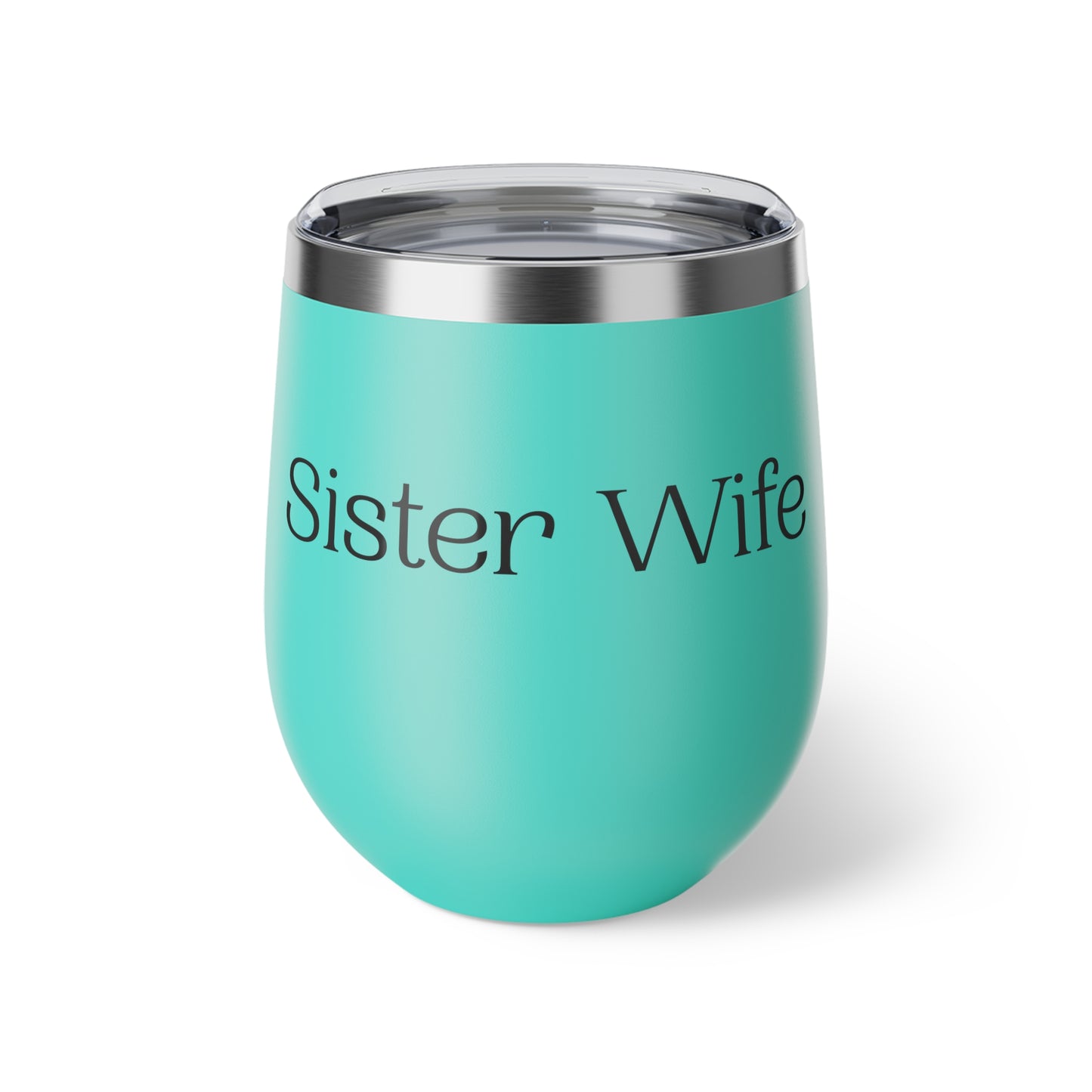 Sister Wife 12oz Insulated Wine Tumbler — Copper Vacuum Travel Cup