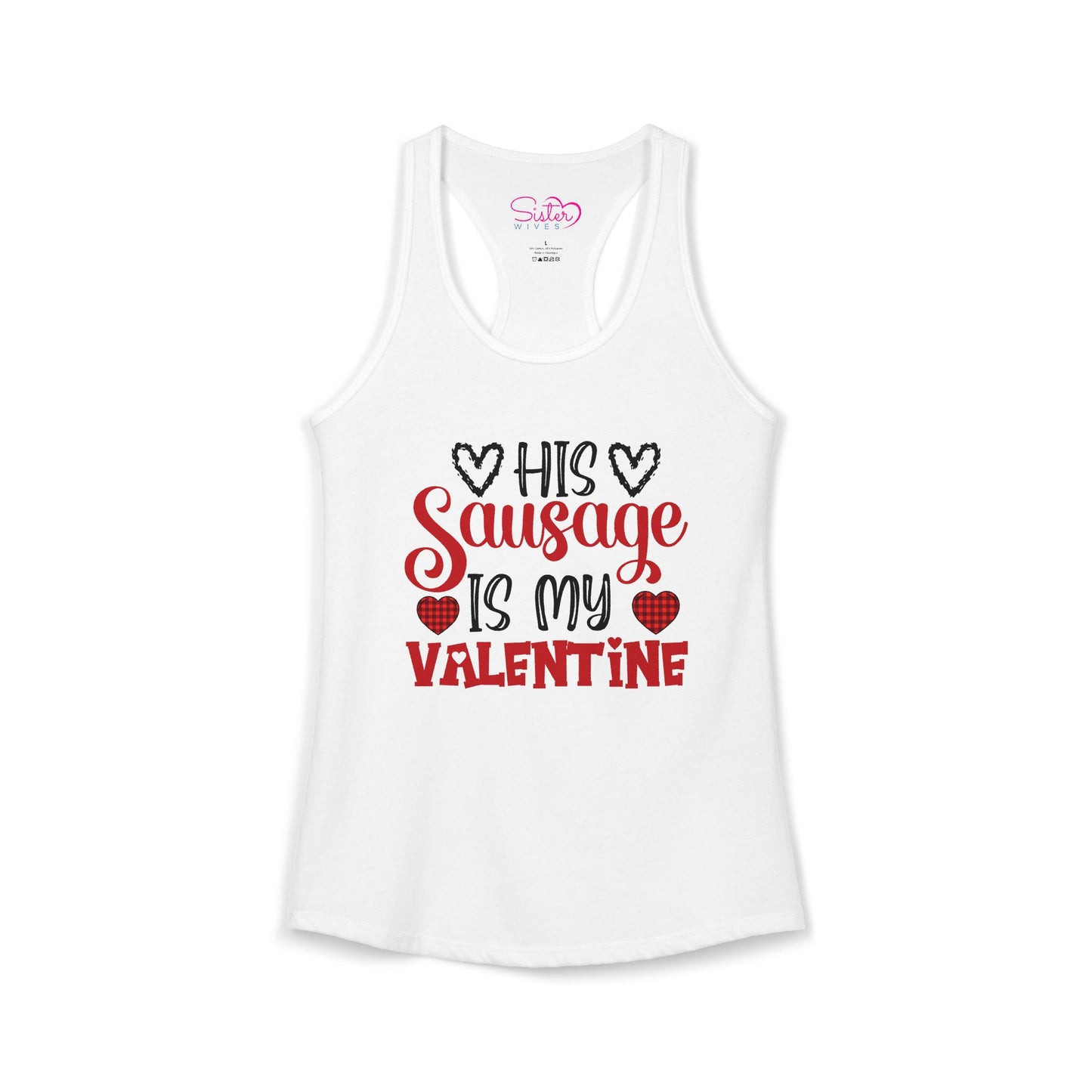 His Sausage Is My Valentine Racerback Tank | Funny Valentine’s Day Tank Top | Cheeky Couples Humor Shirt | Playful Holiday Apparel