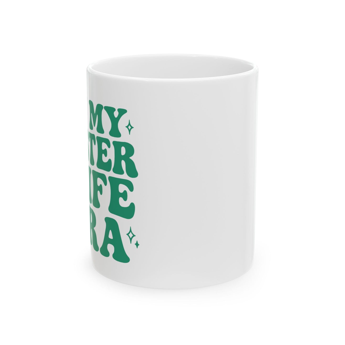 In My Sister Wife Era Green Sister Wife Mug, Best Sister Wife Ever, Sister Birthday, Roommates Gift, Sister Roommates
