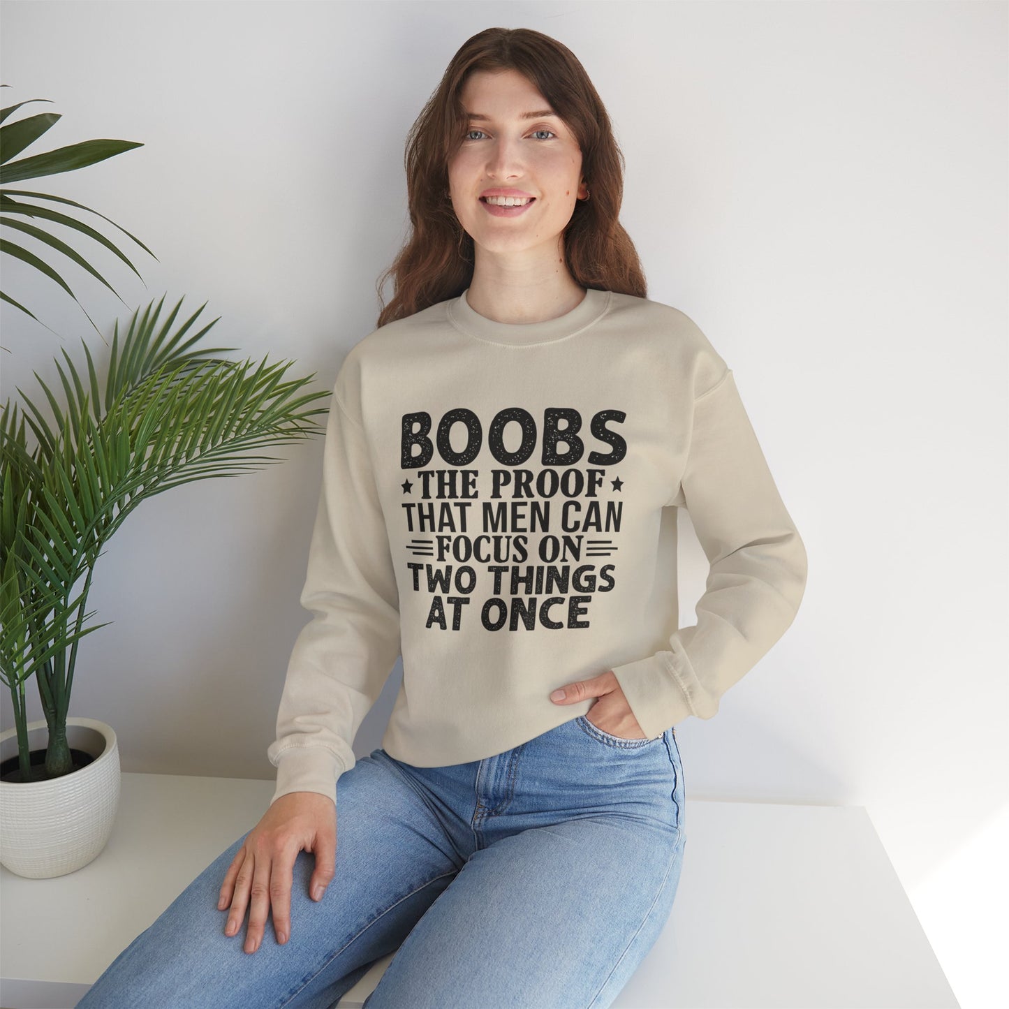 "Boobs: The Proof That Men Can Focus On Two Things At Once" Funny Graphic Crewneck