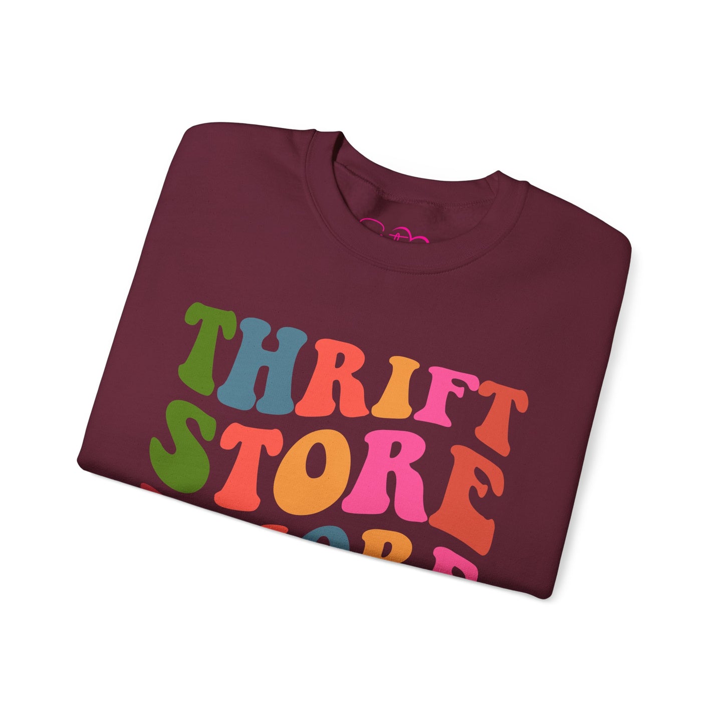 Thrift Store Whore Sweatshirt – Funny Thrifting Crewneck | Vintage Lover Pullover | Body Positive Statement Sweatshirt