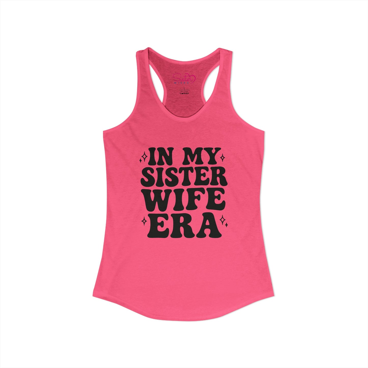 In My Sister Wife Era Racerback Tank | Polyamory & ENM Lifestyle Tank Top | Chosen Family Summer Shirt | Inclusive Relationship Apparel