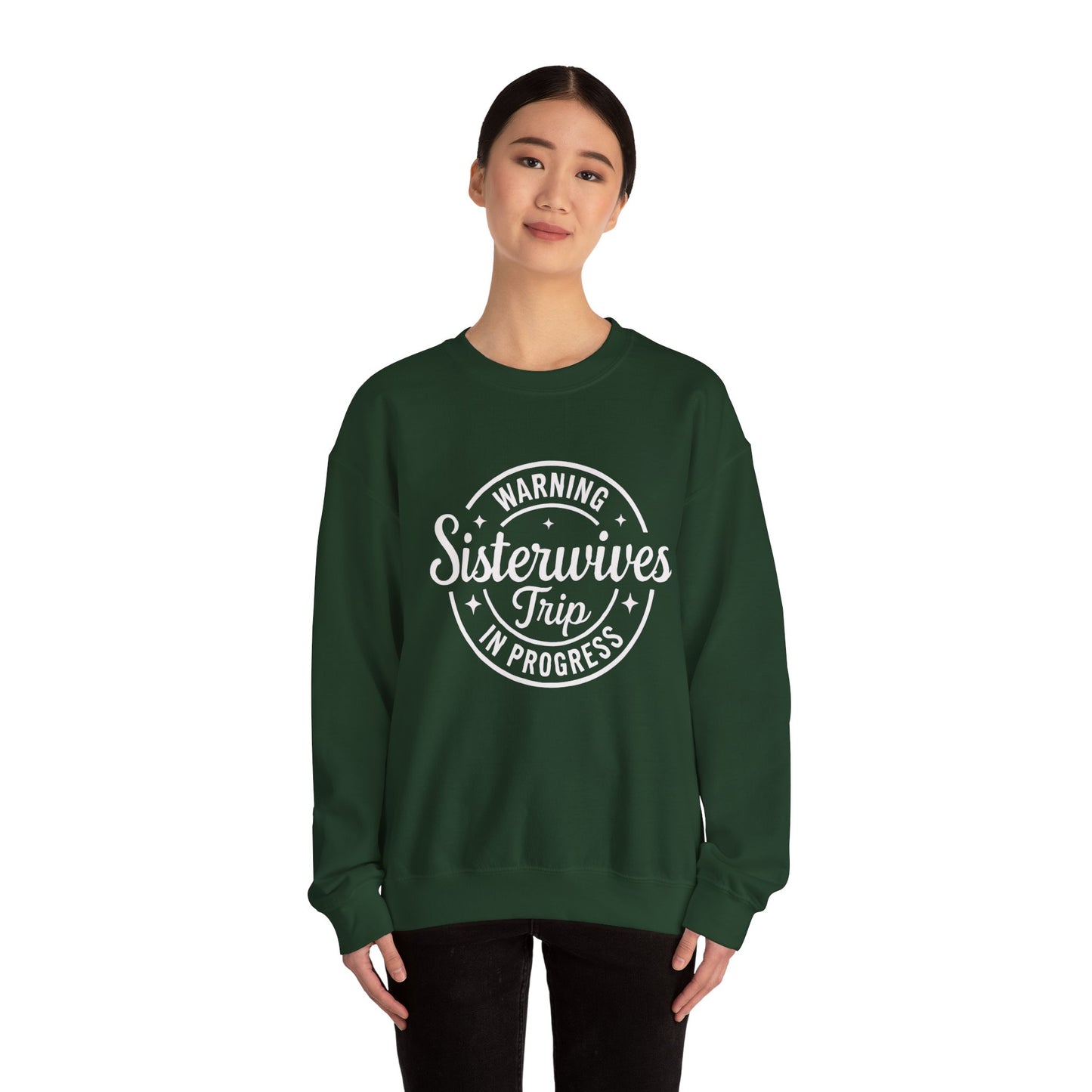 Warning Sisterwives Trip in Progress Sweatshirt – Funny Sister Wife Polyamory Unisex Crewneck | Ethical Non-Monogamy Apparel