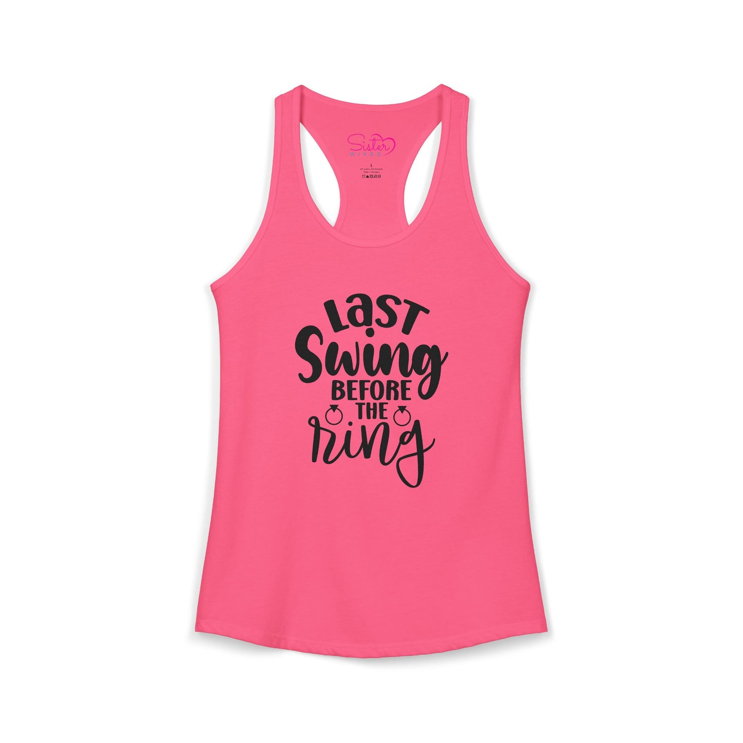 Last Swing Before the Ring Racerback Tank | Funny Bachelorette Tank Top | Swinger & ENM Friendly Bridal Shirt | Playful Pre-Wedding Apparel