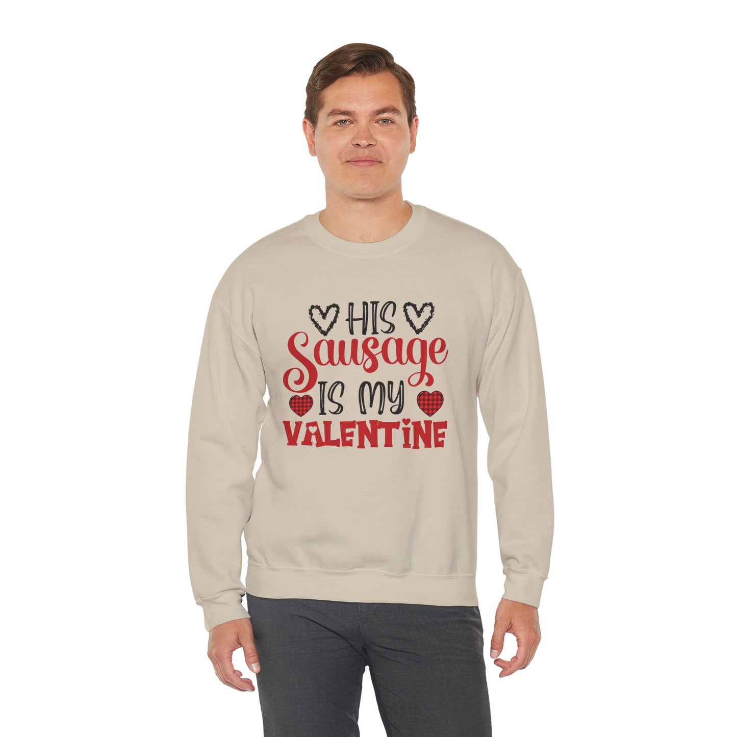 His Sausage Is My Valentine Crewneck Sweatshirt | Funny Valentine’s Day Pullover | Cheeky Couples Humor Apparel | Cozy Holiday Sweatshirt