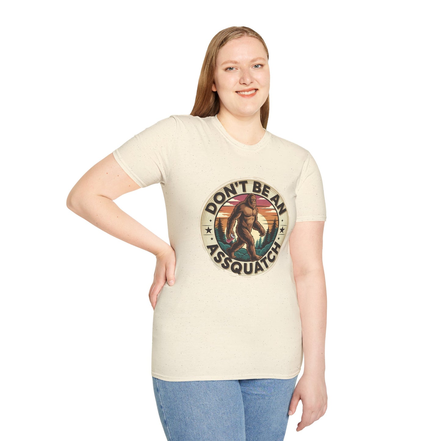 Don’t Be an Assquatch Shirt – Funny Bigfoot Graphic Tee, Sarcastic Sasquatch Shirt, Poly-Friendly ENM Unisex Gildan 64000