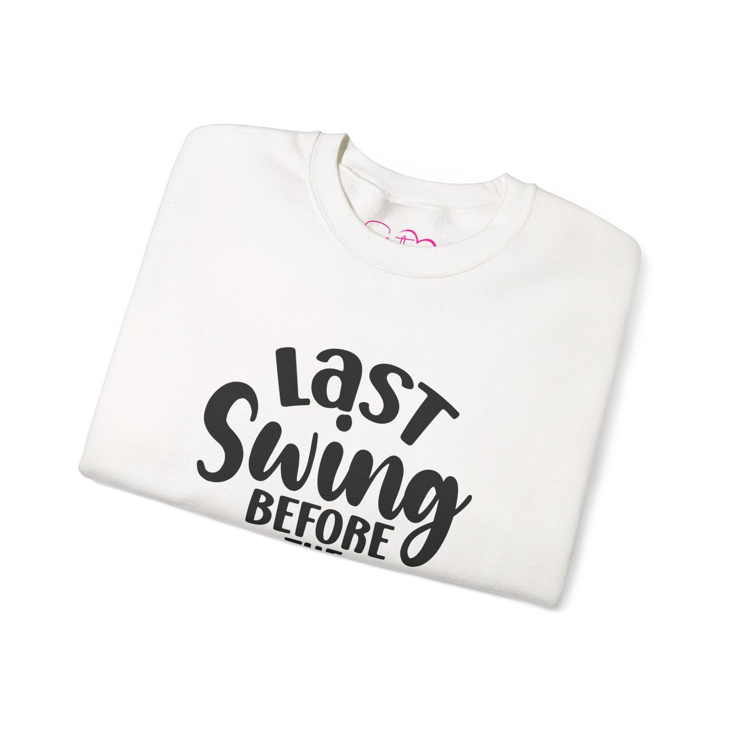 Last Swing Before the Ring Crewneck Sweatshirt | Funny Bachelorette Pullover | Swinger & ENM Friendly Bridal Apparel | Cozy Pre-Wedding Sweatshirt