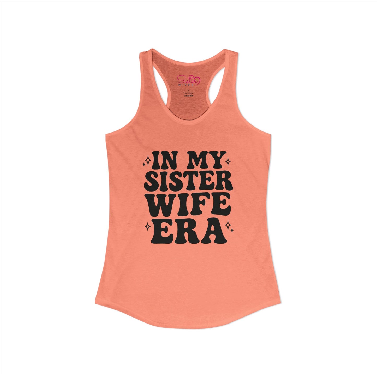 In My Sister Wife Era Racerback Tank | Polyamory & ENM Lifestyle Tank Top | Chosen Family Summer Shirt | Inclusive Relationship Apparel