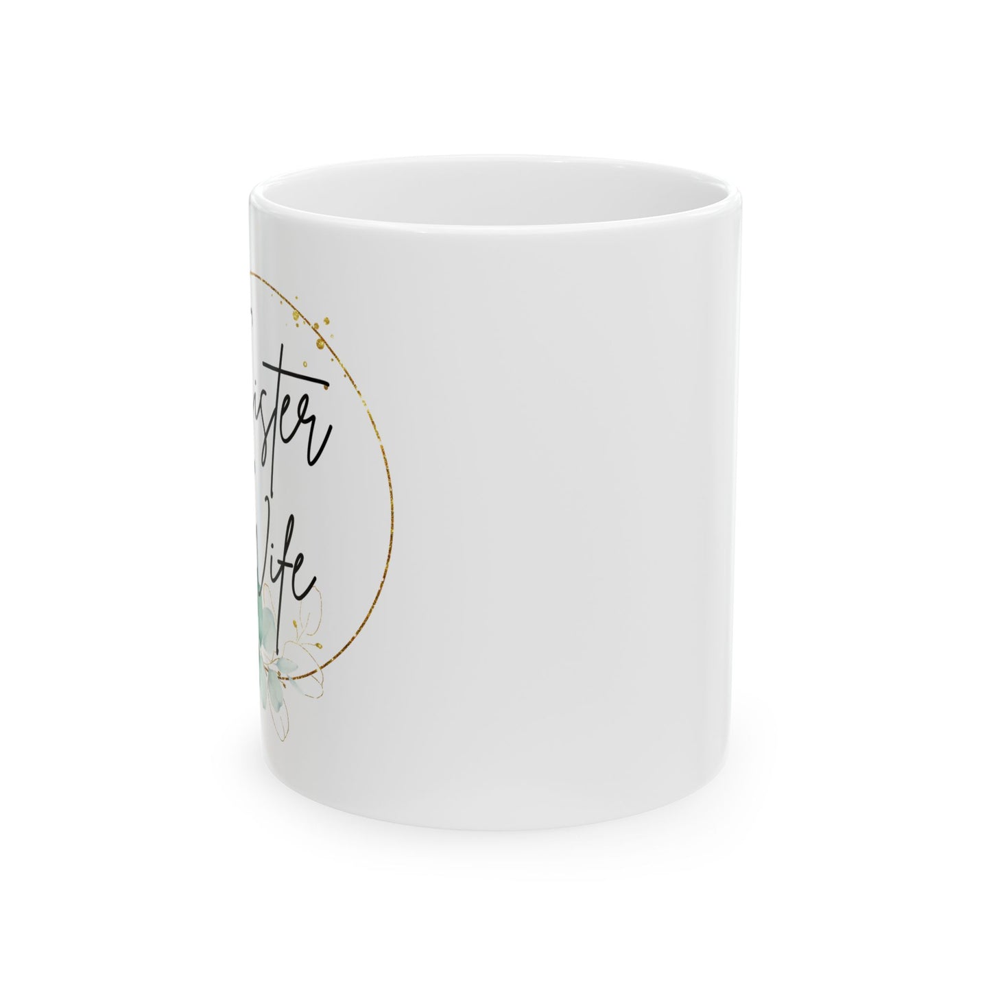 SisterWife Mug, Floral Sister Wife Mug, Best Sister Wife Ever, Sister Birthday, Roommates Gift, Sister Roommates