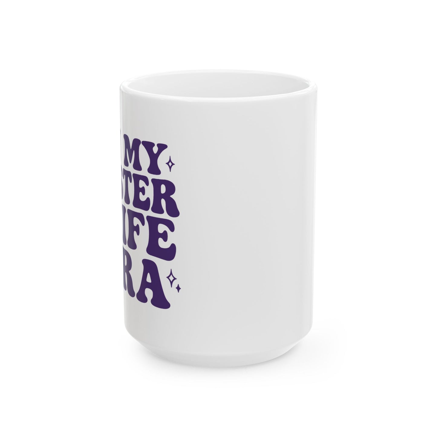 In My Sister Wife Era Purple Sister Wife Mug, Best Sister Wife Ever, Sister Birthday, Roommates Gift, Sister Roommates