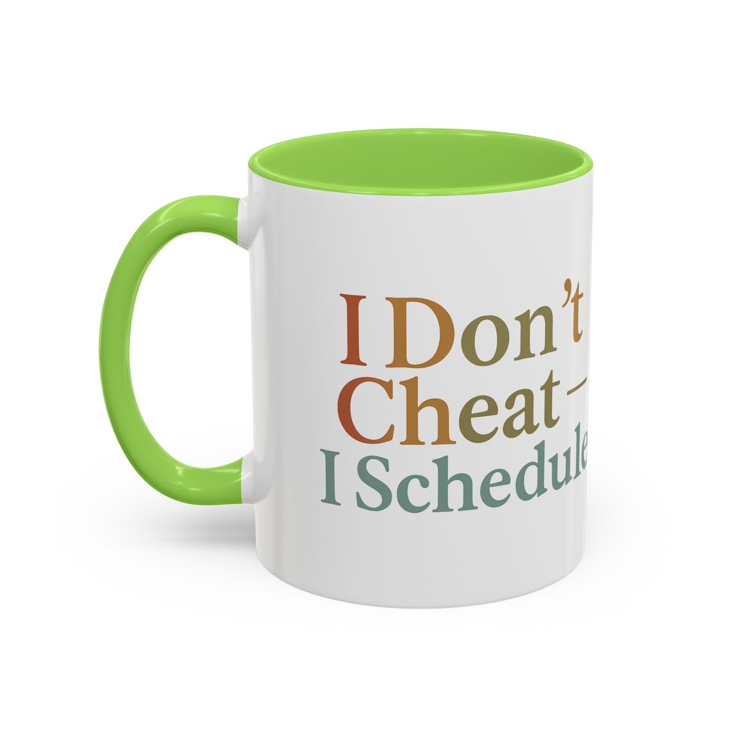 I Don't Cheat I Schedule Polyamorous Sister Wives Mug, Unique Personalized Gifts for Family and Friends, Fun Coffee Tea Cup, Home Décor, Celebration [...]