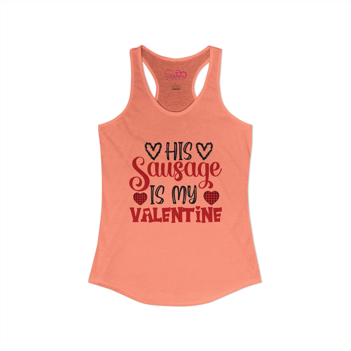 His Sausage Is My Valentine Racerback Tank | Funny Valentine’s Day Tank Top | Cheeky Couples Humor Shirt | Playful Holiday Apparel