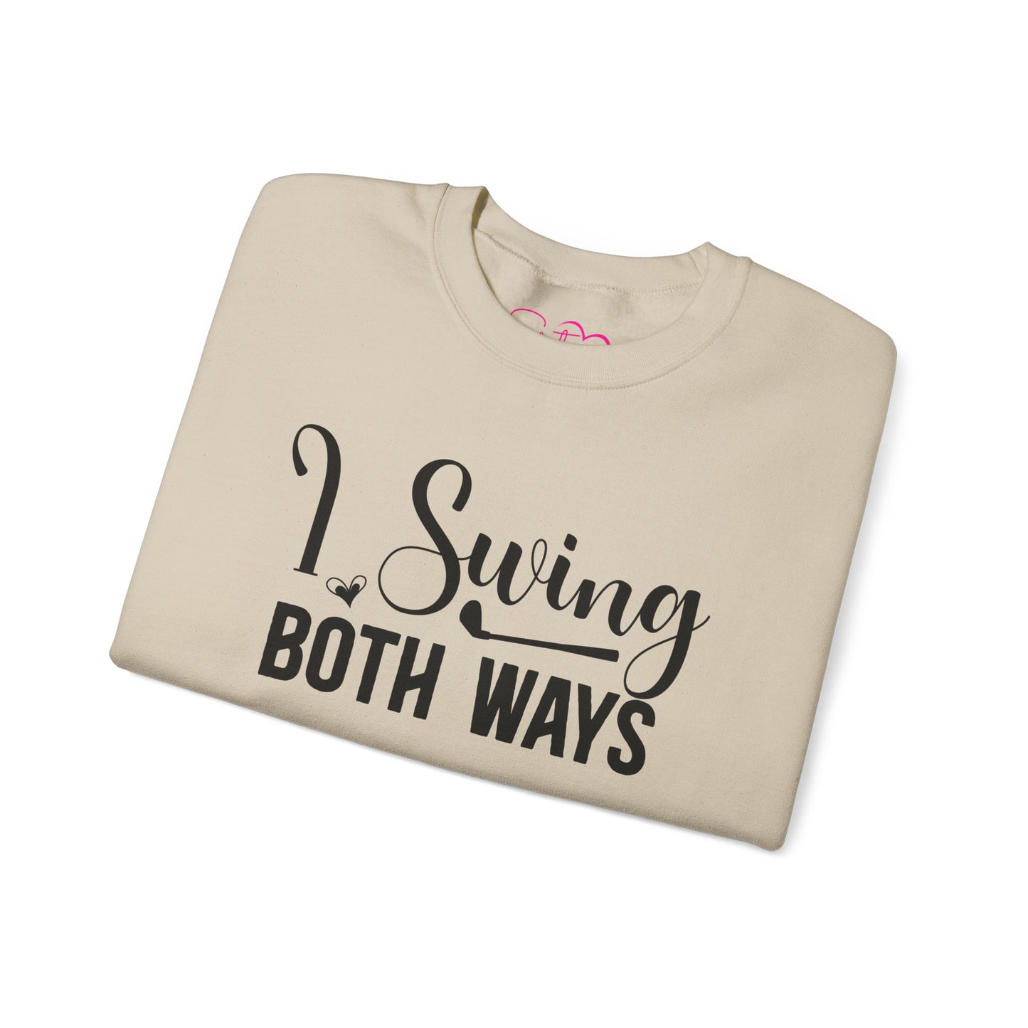 I Swing Both Ways Crewneck Sweatshirt | Bisexual & Swinger Humor Pullover | ENM Friendly Cozy Sweatshirt | Inclusive Relationship Apparel